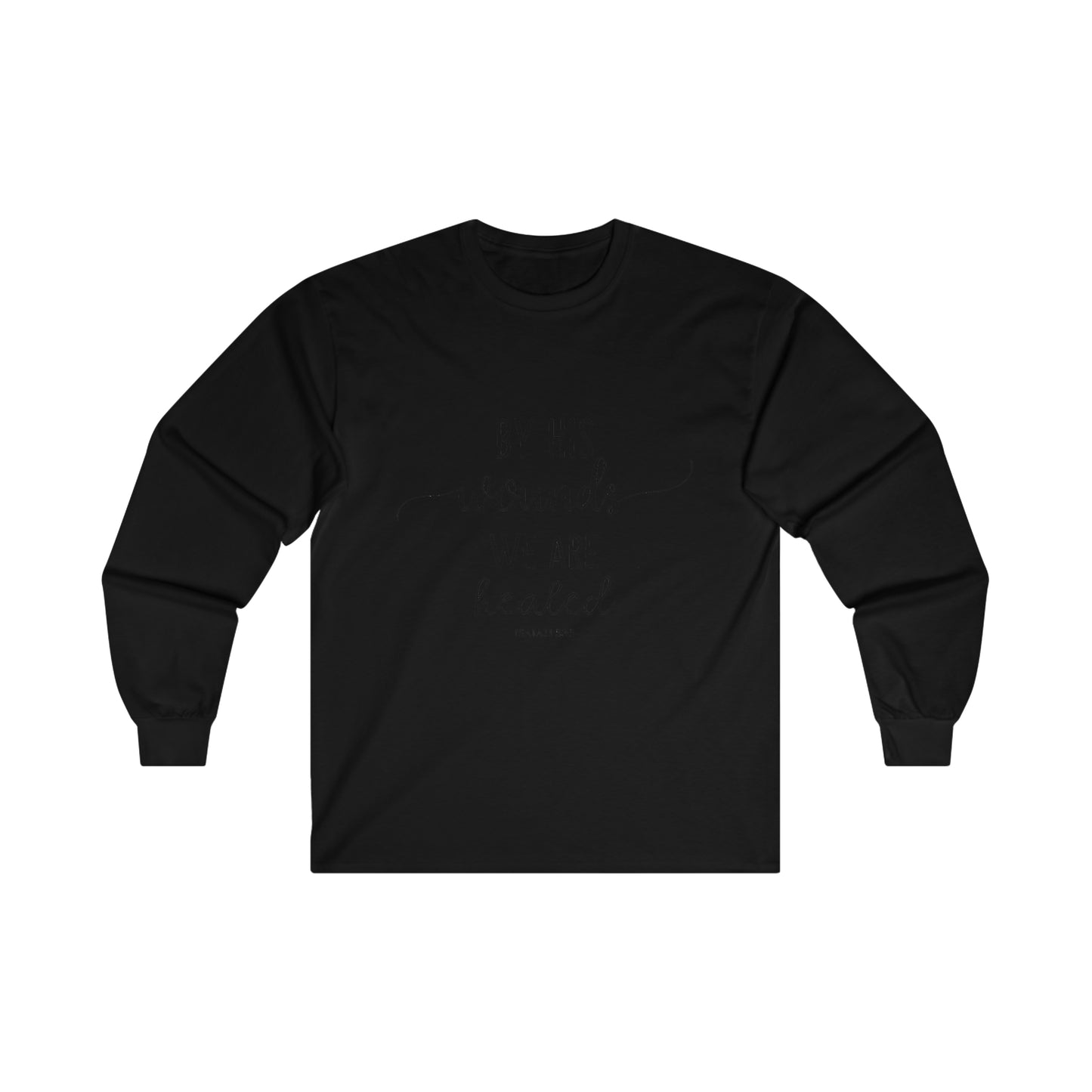 By HIS wounds we are healed - Isaiah - CR Celebrate Recovery Classic Logo Ultra Cotton Long Sleeve Tee