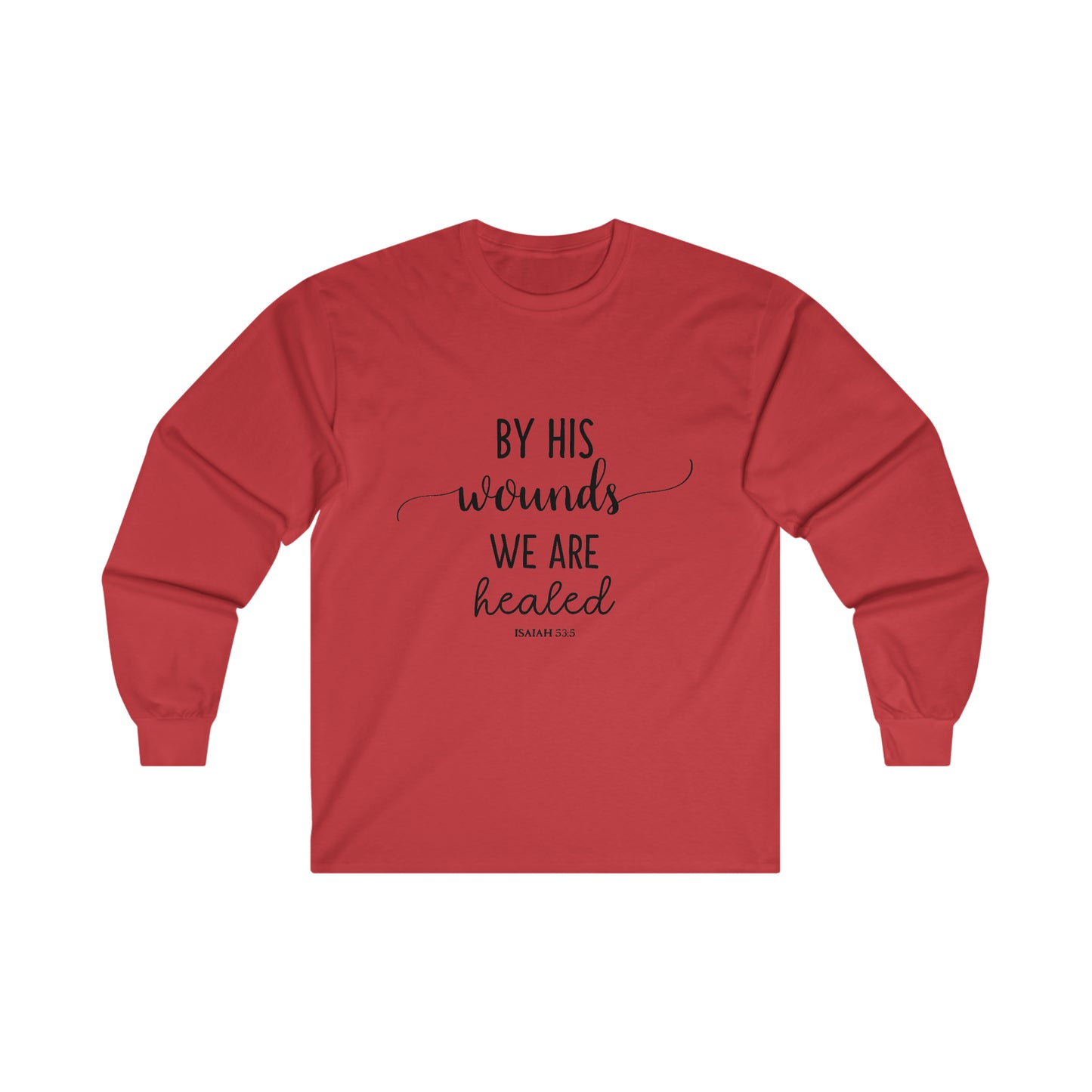 By HIS wounds we are healed - Isaiah - CR Celebrate Recovery Classic Logo Ultra Cotton Long Sleeve Tee