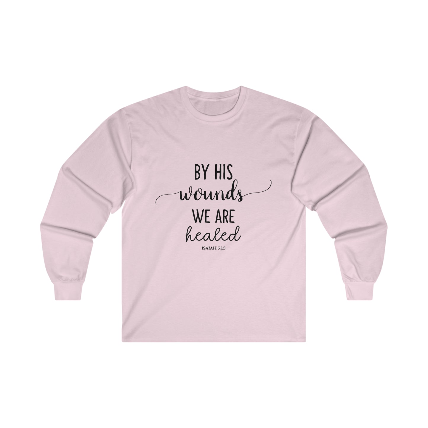 By HIS wounds we are healed - Isaiah - CR Celebrate Recovery Classic Logo Ultra Cotton Long Sleeve Tee
