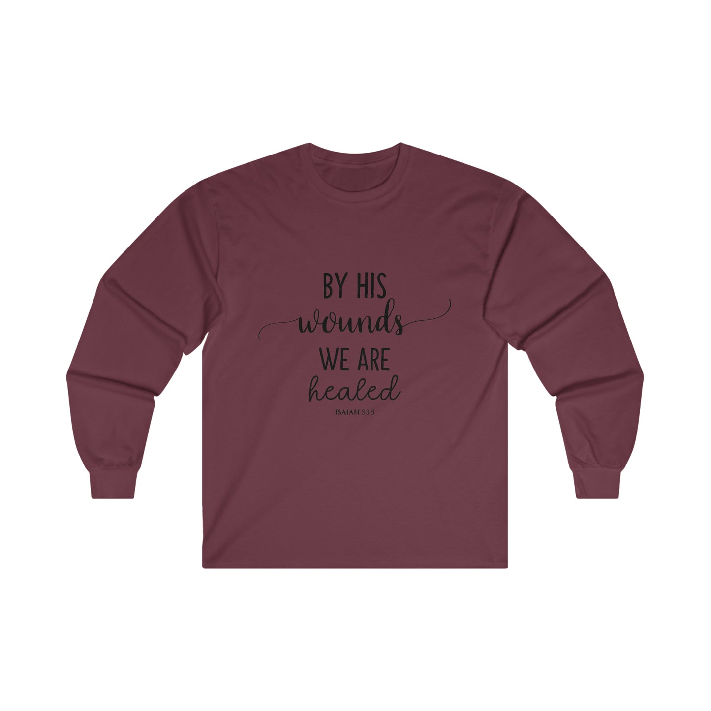 By HIS wounds we are healed - Isaiah - CR Celebrate Recovery Classic Logo Ultra Cotton Long Sleeve Tee