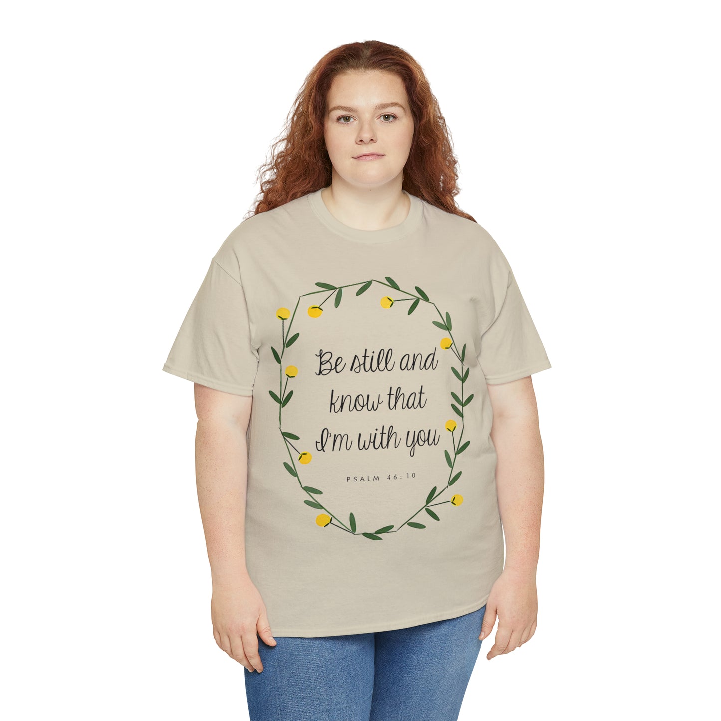 Be Still and know that I am with you (Psalm) - Unisex Heavy Cotton Short Sleeve Tee