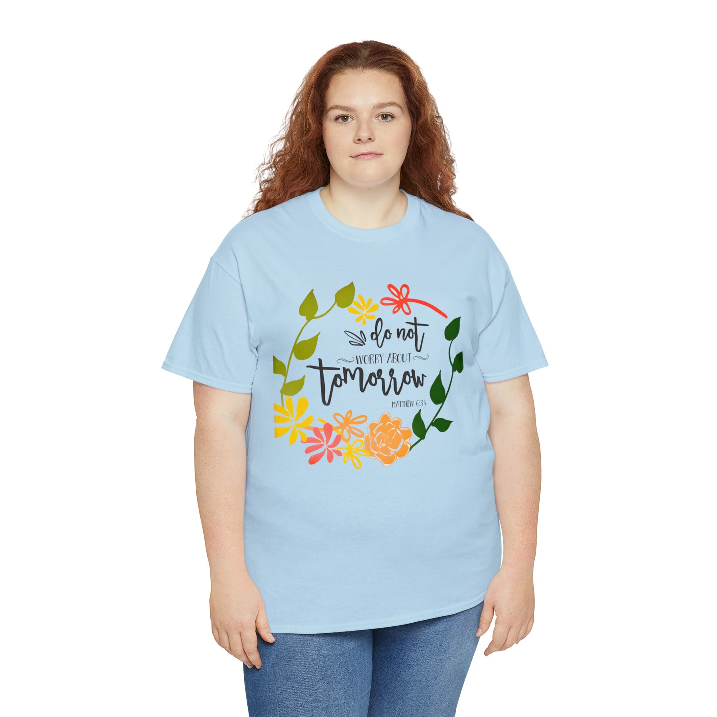 Do not worry about tomorrow (Matthew) - Unisex Heavy Cotton Short Sleeve Tee