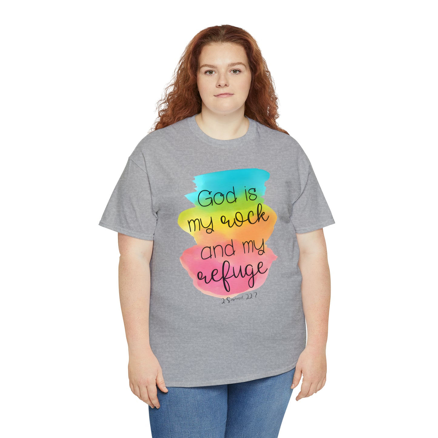 God is my rock and my refuge - Unisex Heavy Cotton Short Sleeve Tee