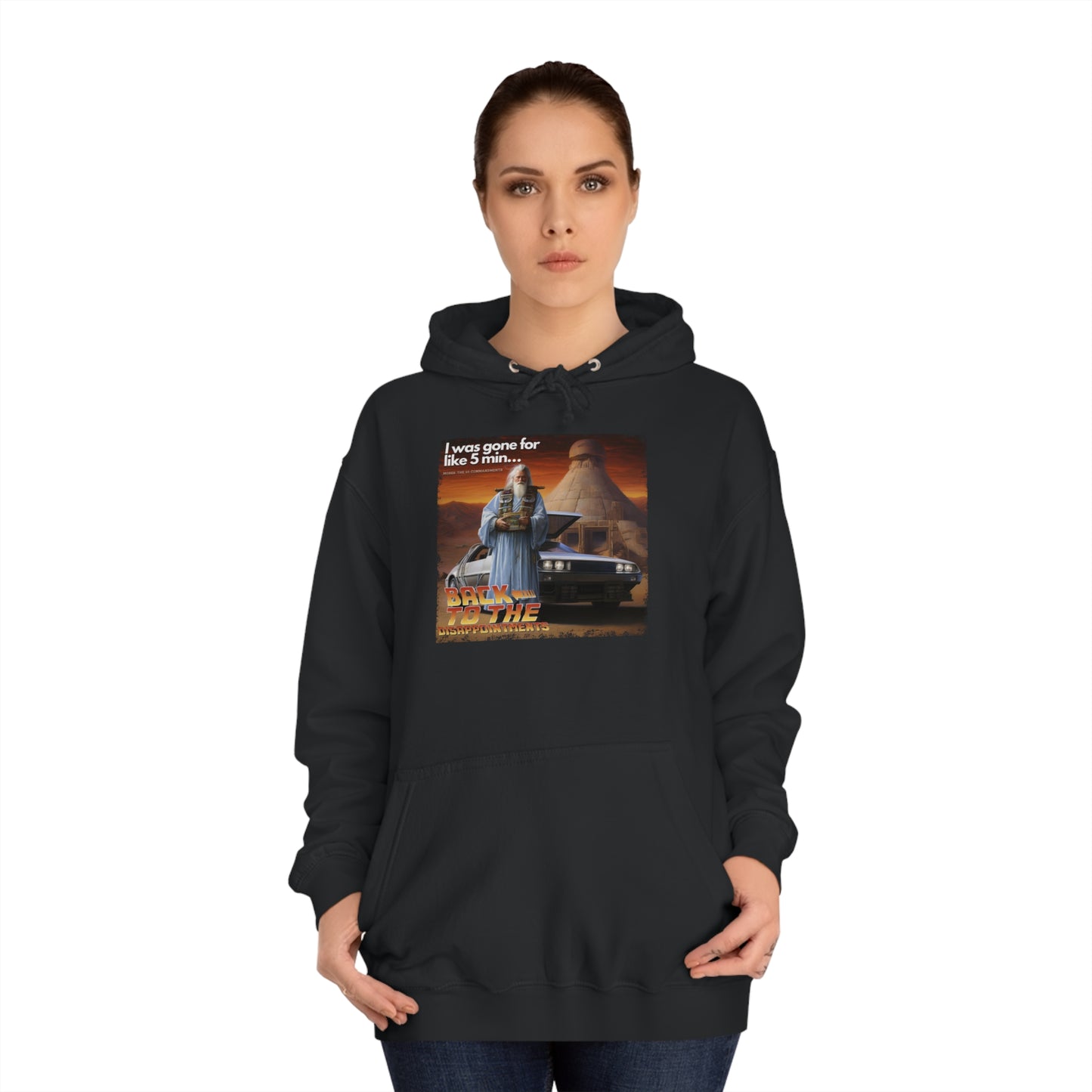 Back to the Disappointments (Exodus 32) - Unisex College Hoodie