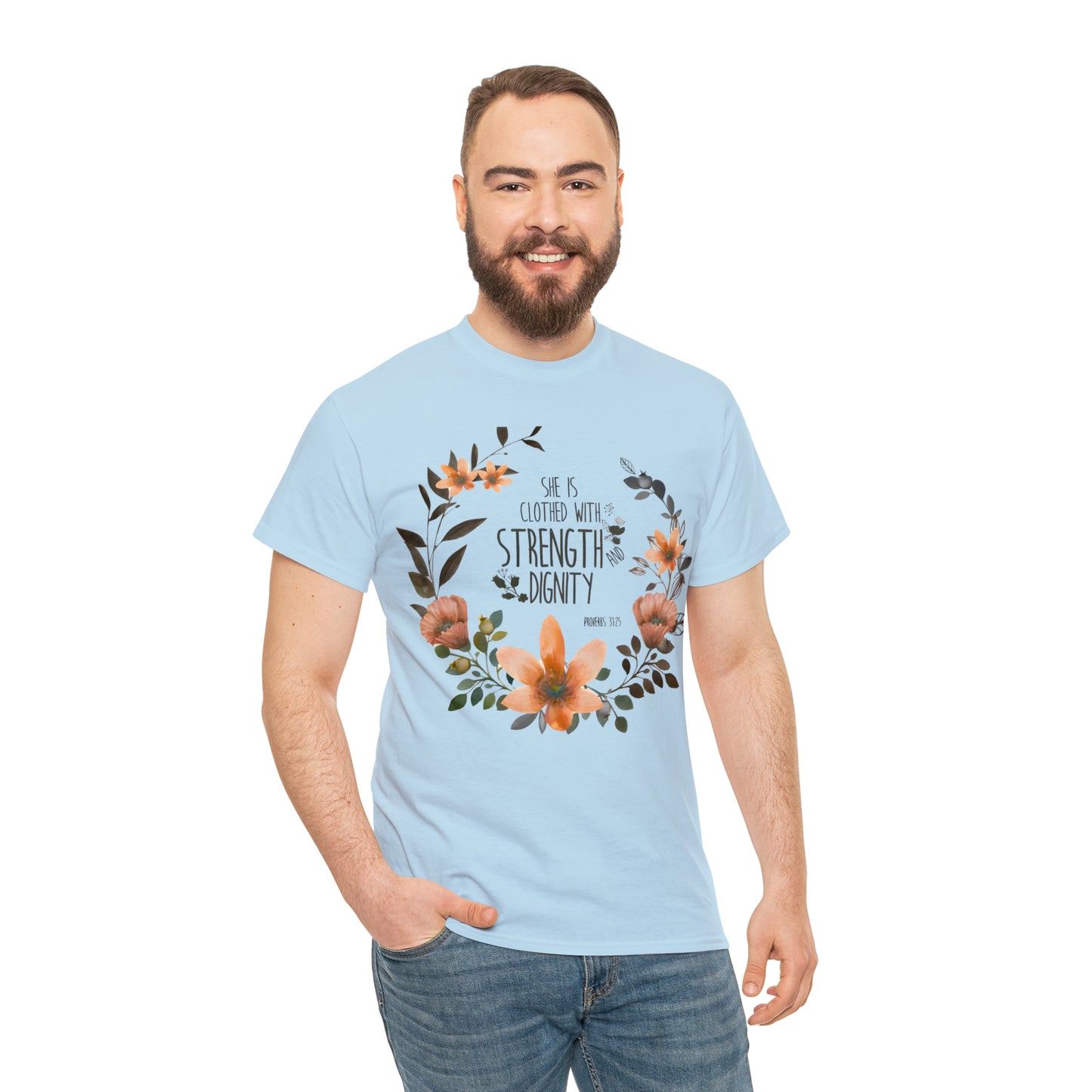 She is clothed with Strength and Dignity - Unisex Heavy Cotton Short Sleeve Tee