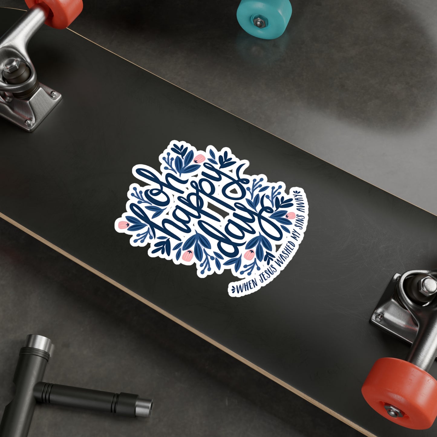 O Happy Day! - Kiss-Cut Vinyl Decals