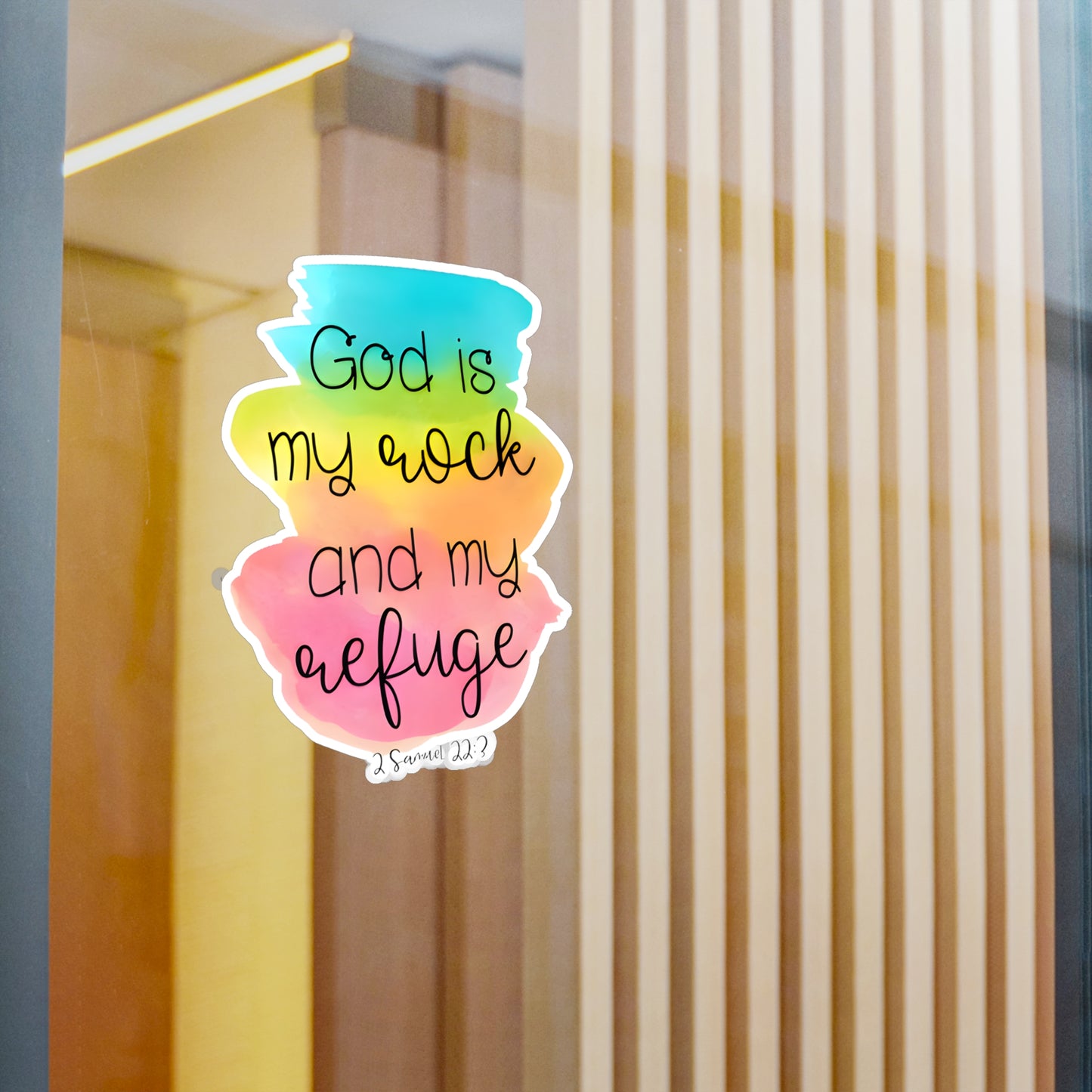 GOD is my rock and my refuge - 2 Samuel Kiss-Cut Vinyl Decals