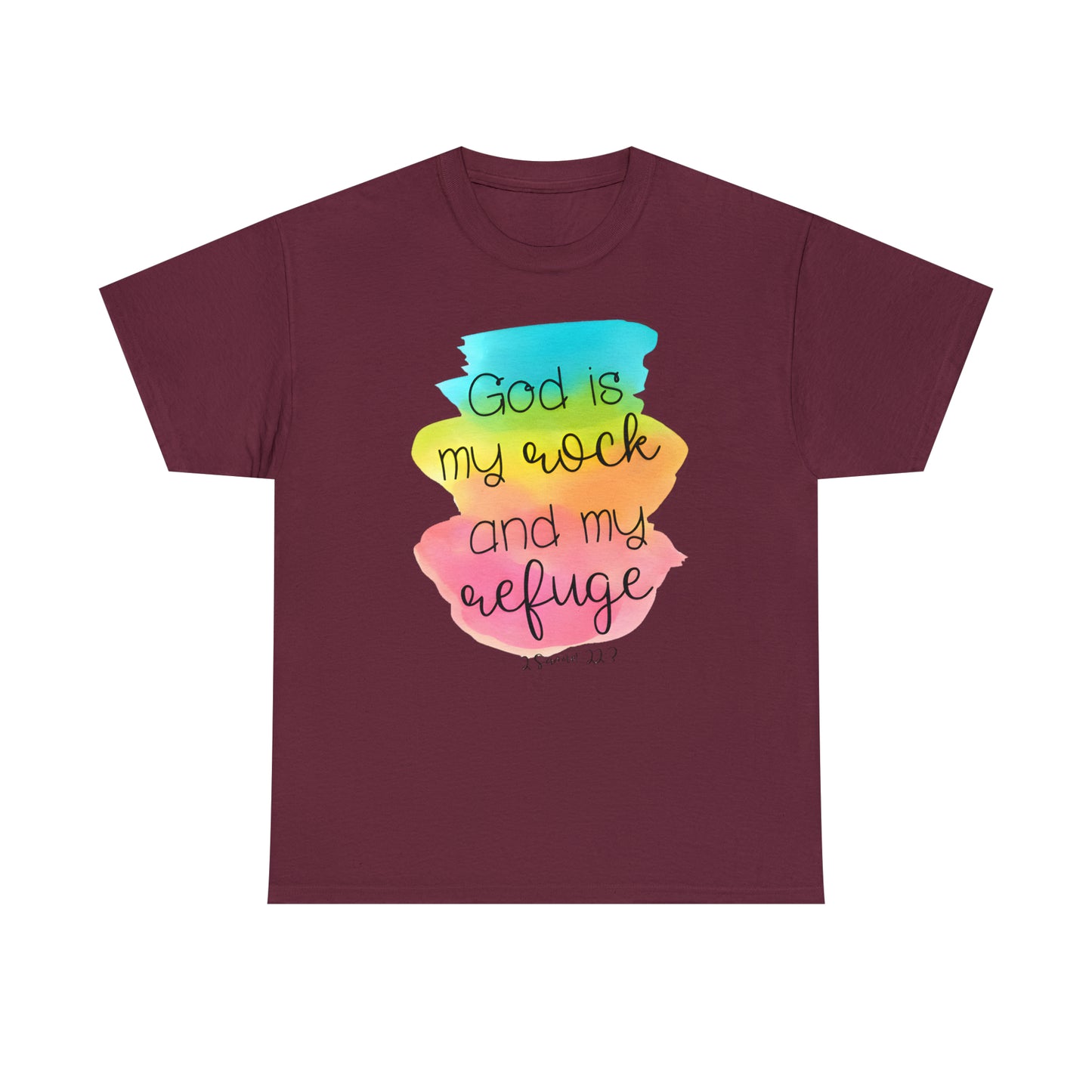 God is my rock and my refuge - Unisex Heavy Cotton Short Sleeve Tee