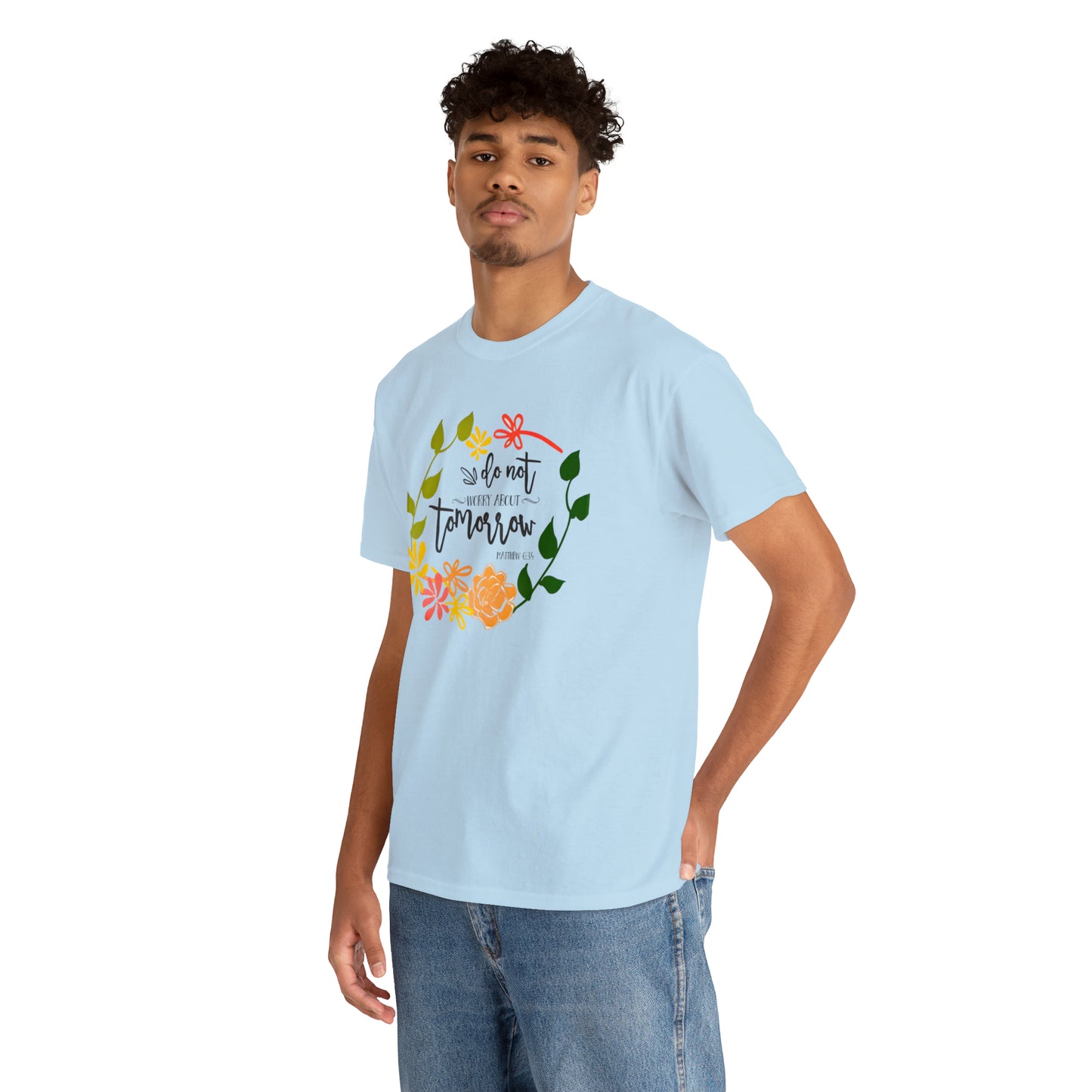 Do not worry about tomorrow (Matthew) - Unisex Heavy Cotton Short Sleeve Tee