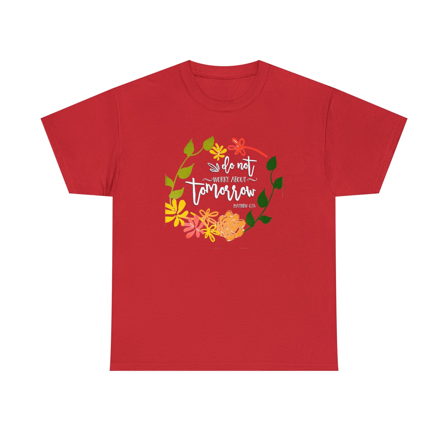 Do not worry about tomorrow (Matthew) - Unisex Heavy Cotton Short Sleeve Tee