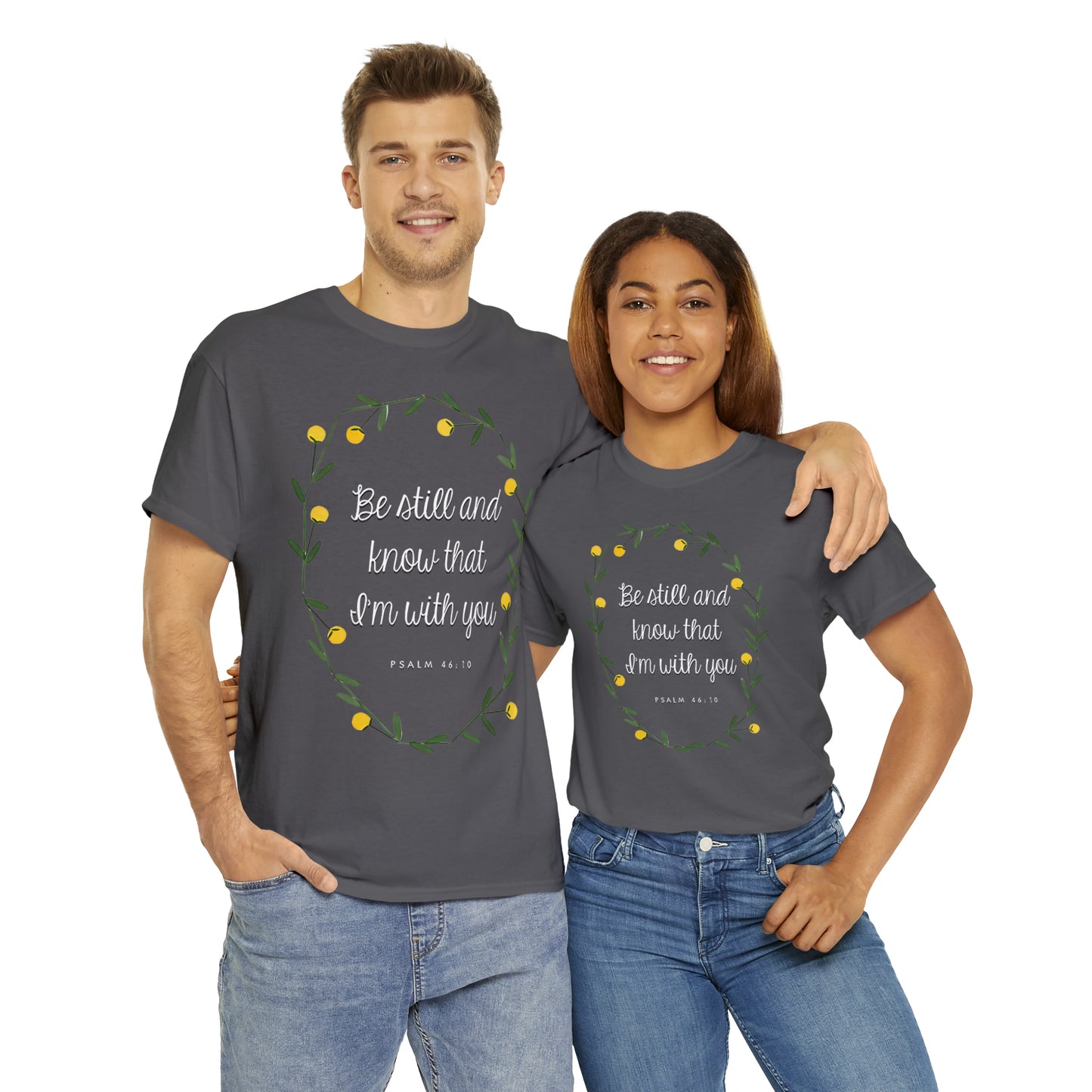 Be Still and know that I am with you (Psalm) - Unisex Heavy Cotton Short Sleeve Tee