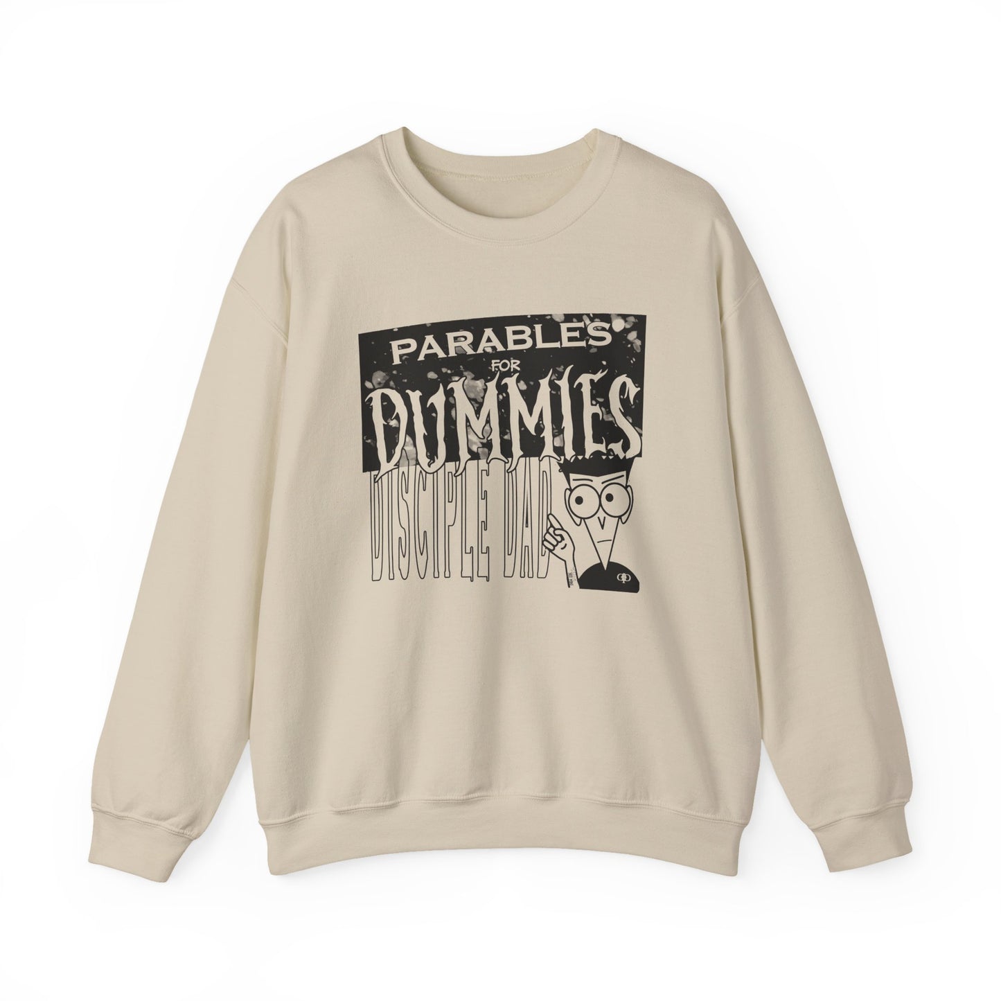 Parables For Dummies Graphic Sweatshirt — Christian Discipleship Pullover