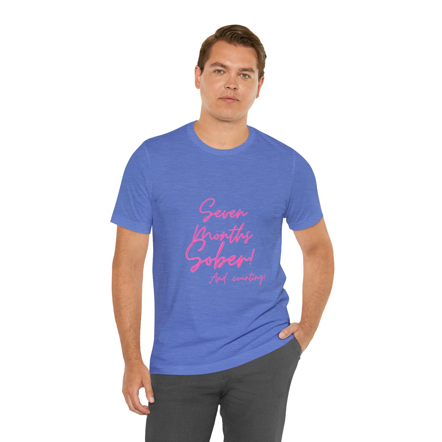 Seven Months Sober (7 Months) Unisex Jersey Short Sleeve Tee