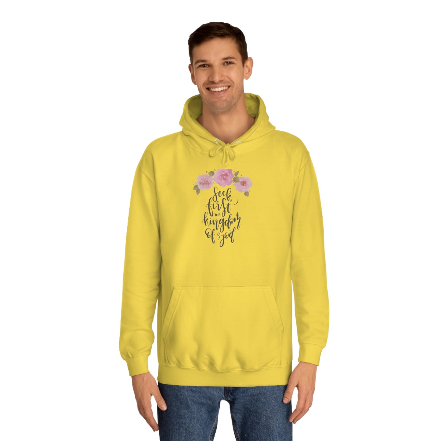 Seek First the Kingdom of God - Unisex College Hoodie