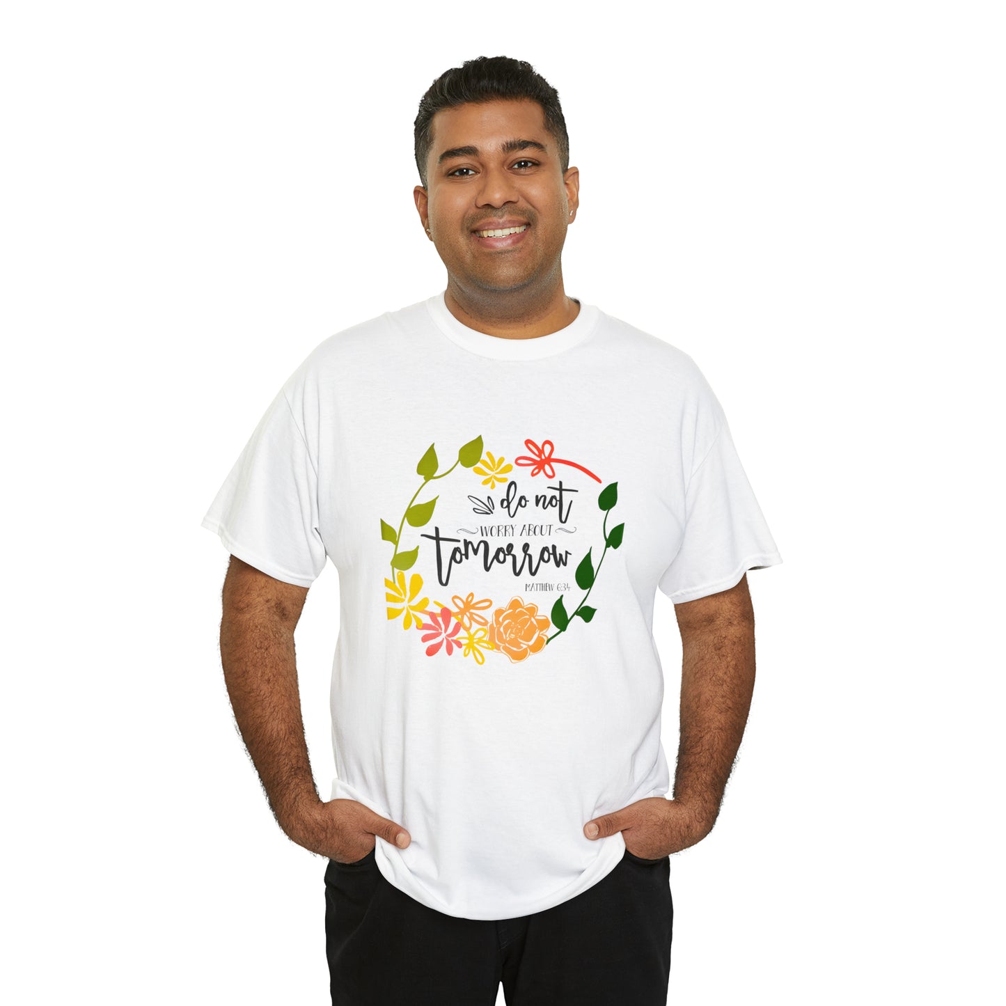 Do not worry about tomorrow (Matthew) - Unisex Heavy Cotton Short Sleeve Tee