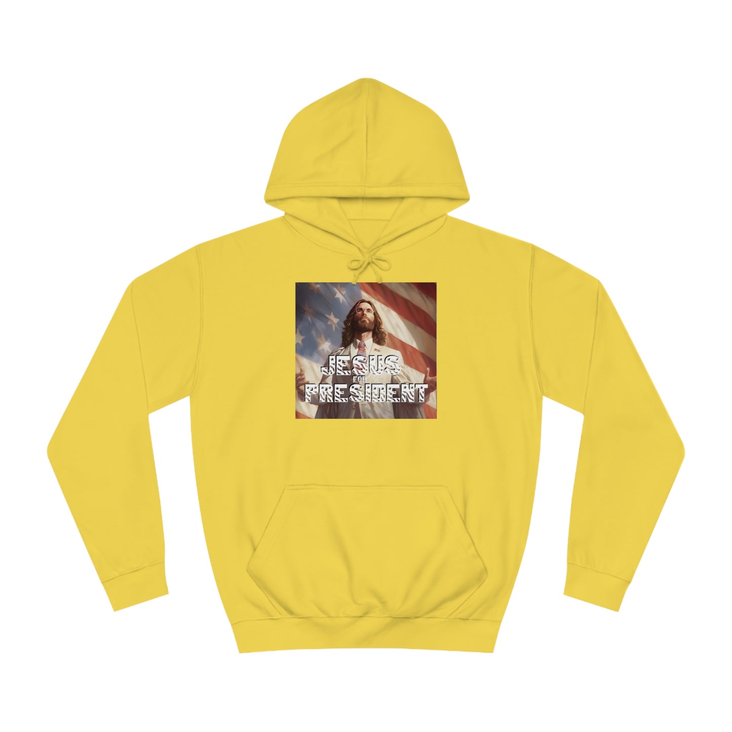 Jesus for President  Unisex College Hoodie