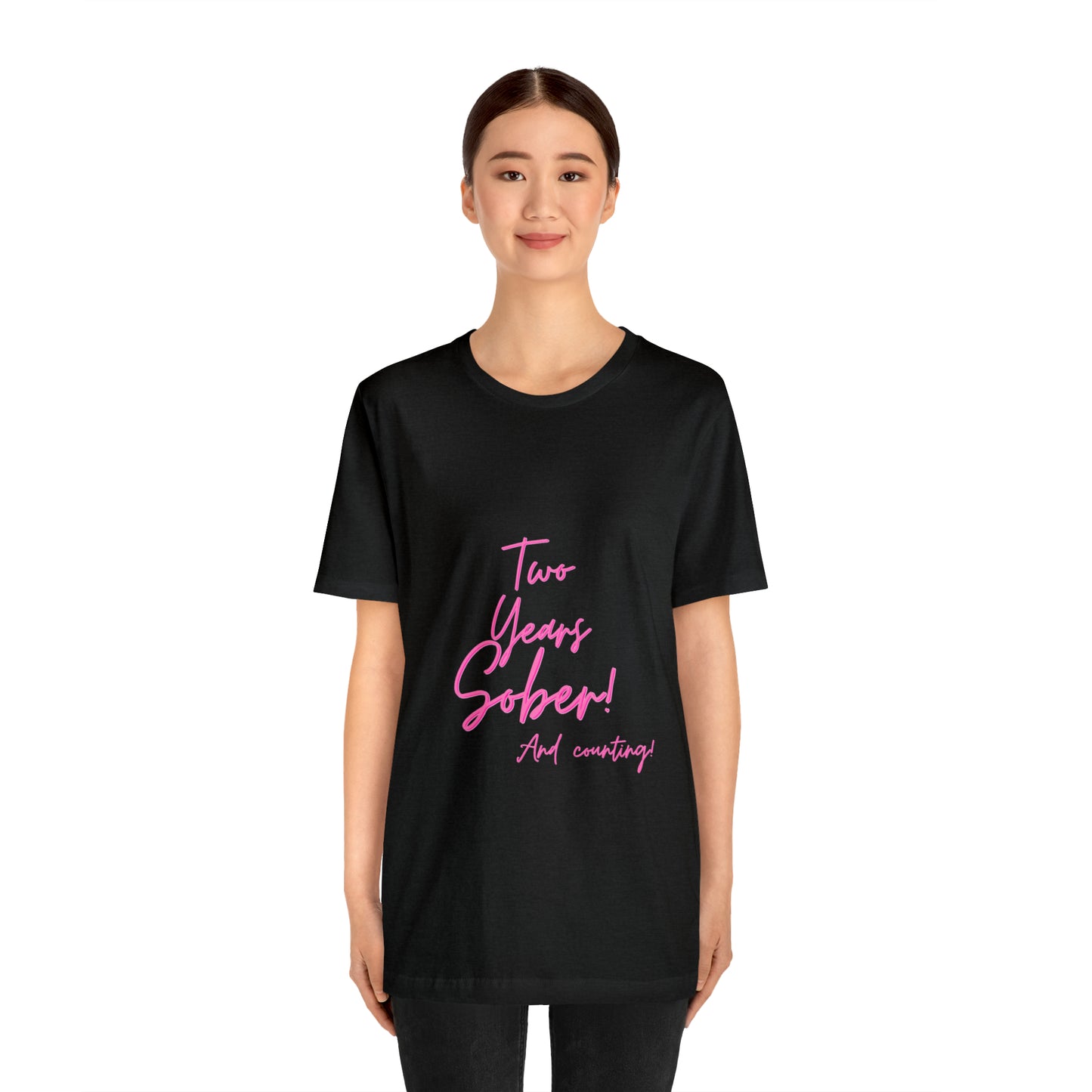 Two Months Sober Unisex Jersey Short Sleeve Tee