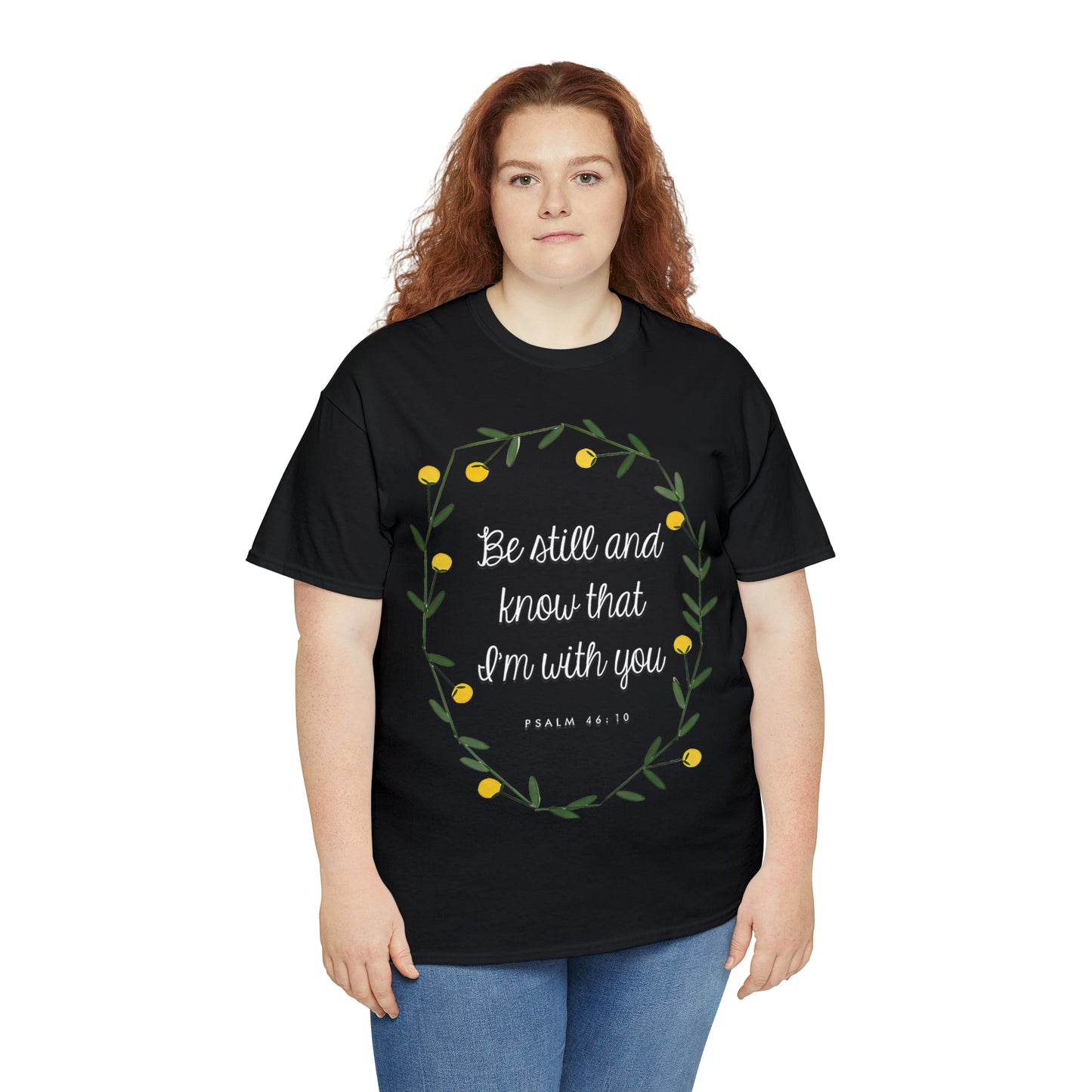 Be Still and know that I am with you (Psalm) - Unisex Heavy Cotton Short Sleeve Tee