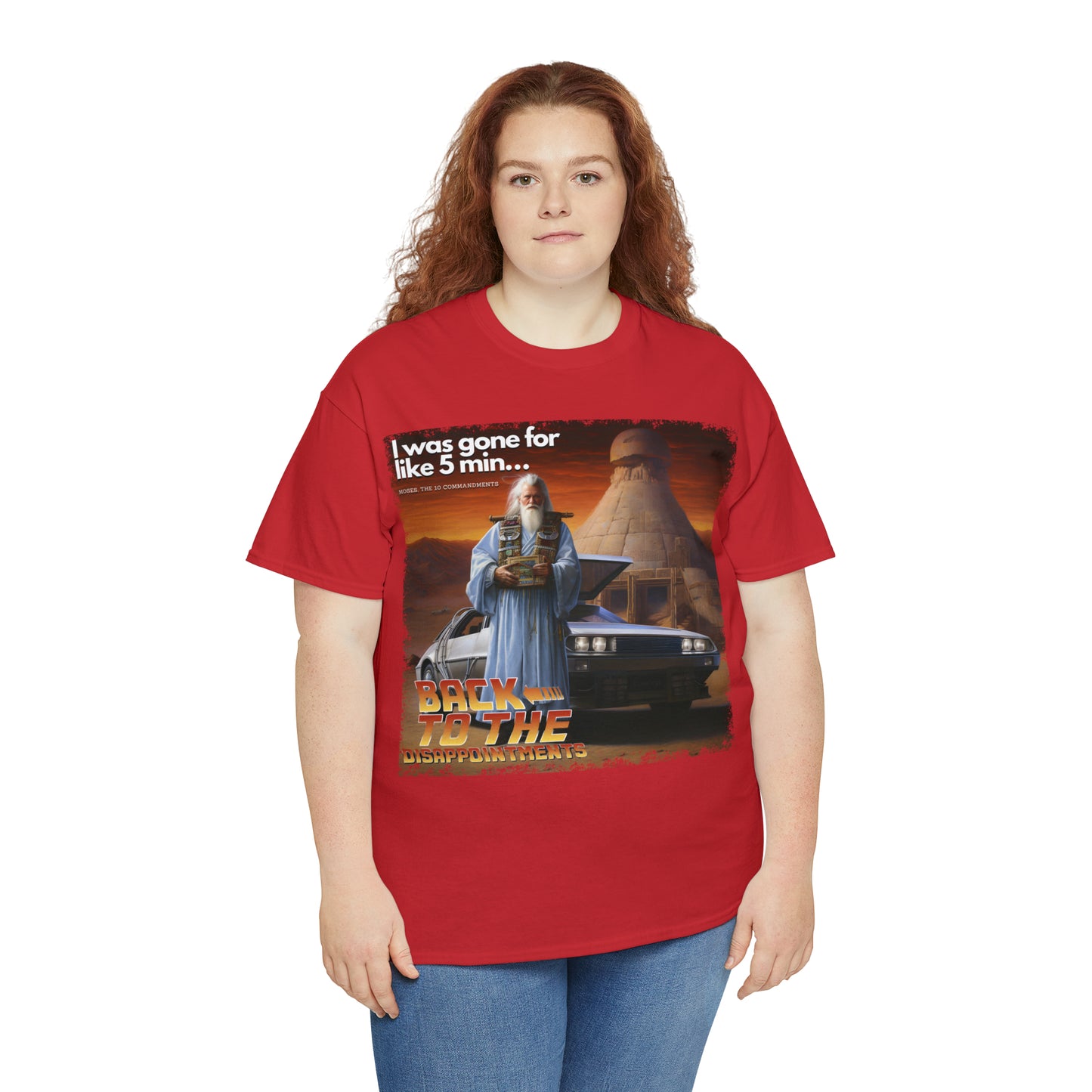 Back to the Disappointments (Exodus 32) - Unisex Heavy Cotton Tee