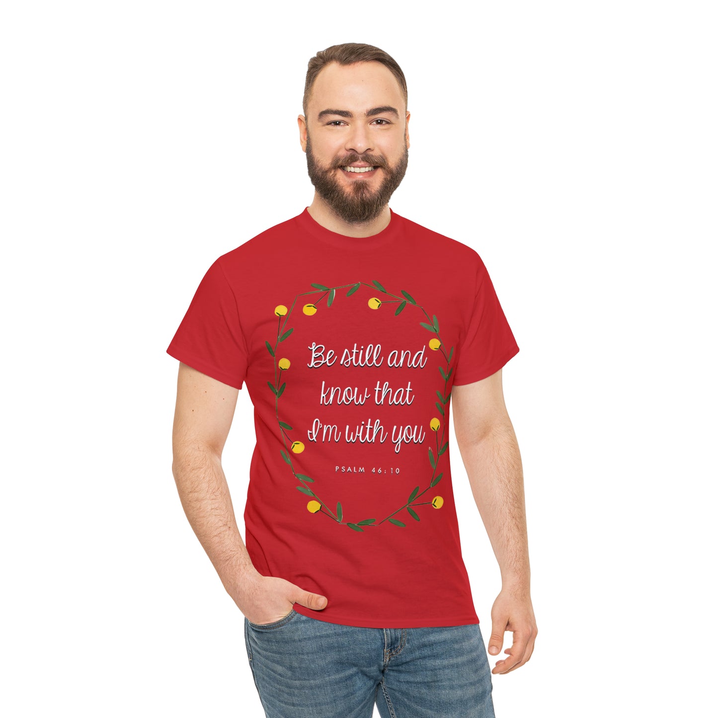 Be Still and know that I am with you (Psalm) - Unisex Heavy Cotton Short Sleeve Tee