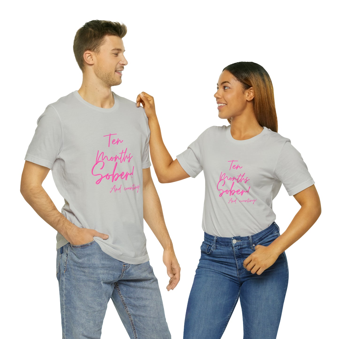 Ten Months Sober (10 Months) Unisex Jersey Short Sleeve Tee