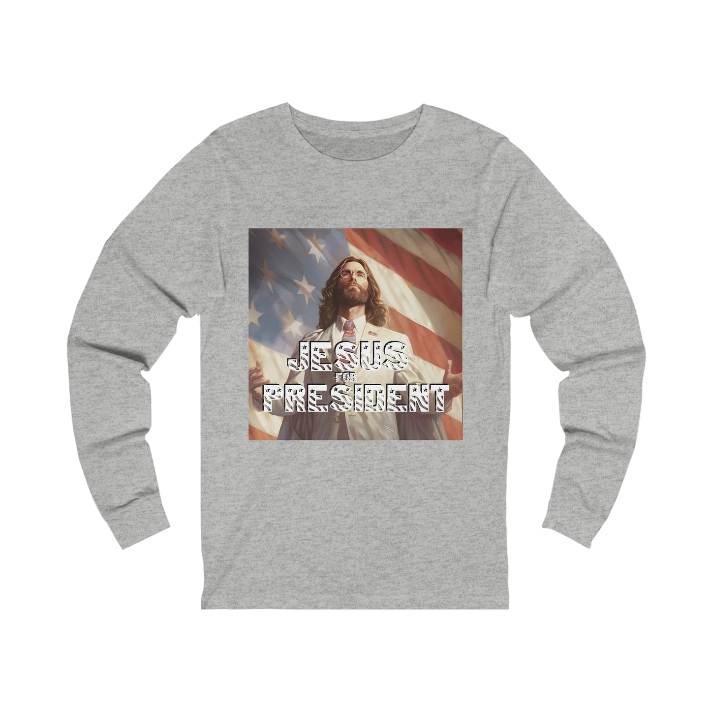 Jesus for President Unisex Jersey Long Sleeve Tee