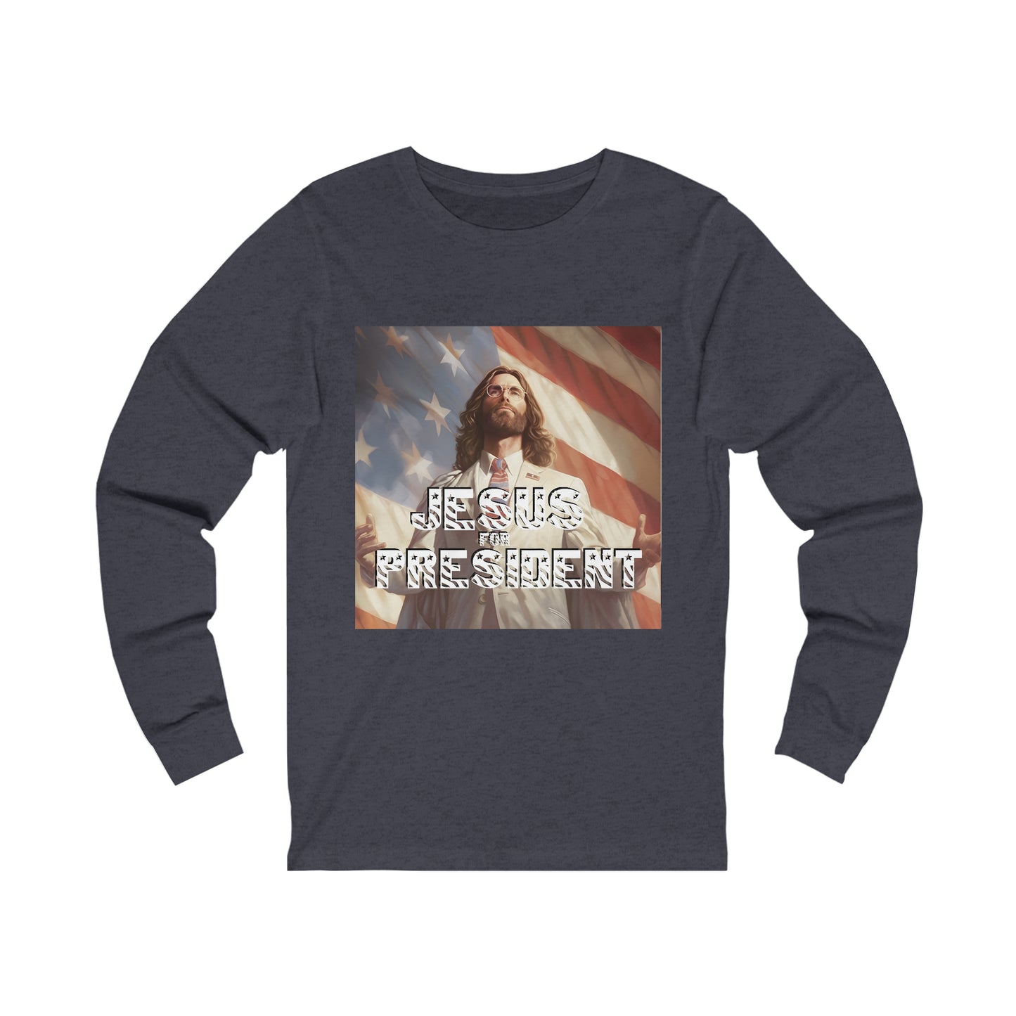Jesus for President Unisex Jersey Long Sleeve Tee