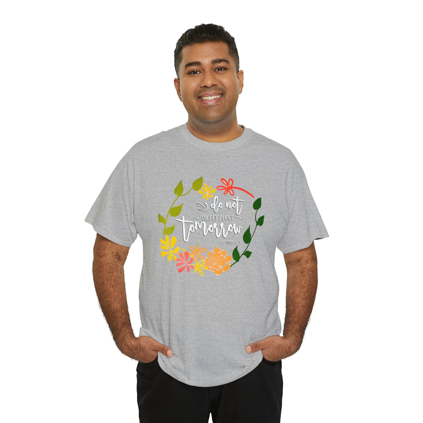 Do not worry about tomorrow (Matthew) - Unisex Heavy Cotton Short Sleeve Tee
