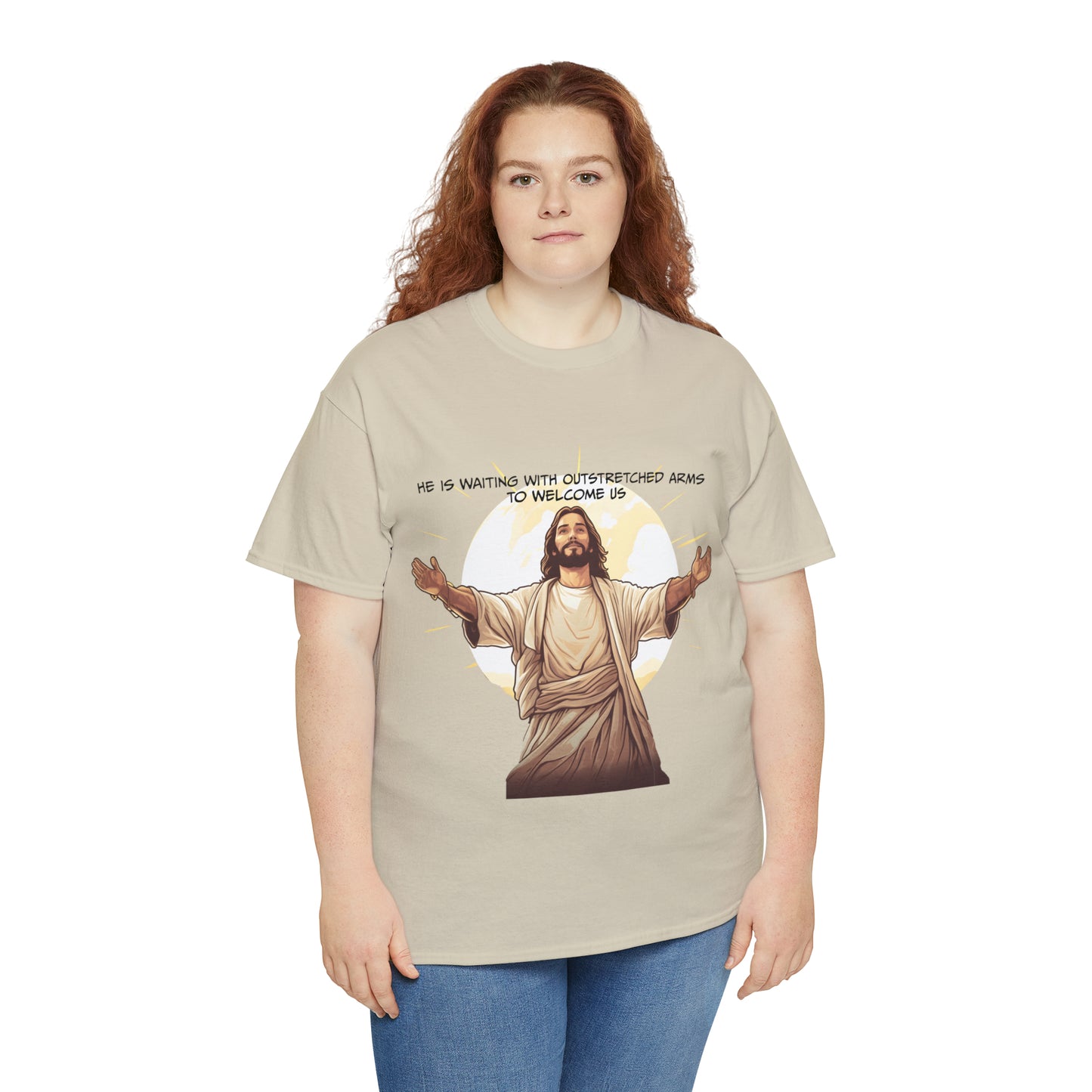 He is Waiting with Outstretched Arms to Welcome Us -  Unisex Heavy Cotton Tee (MB)