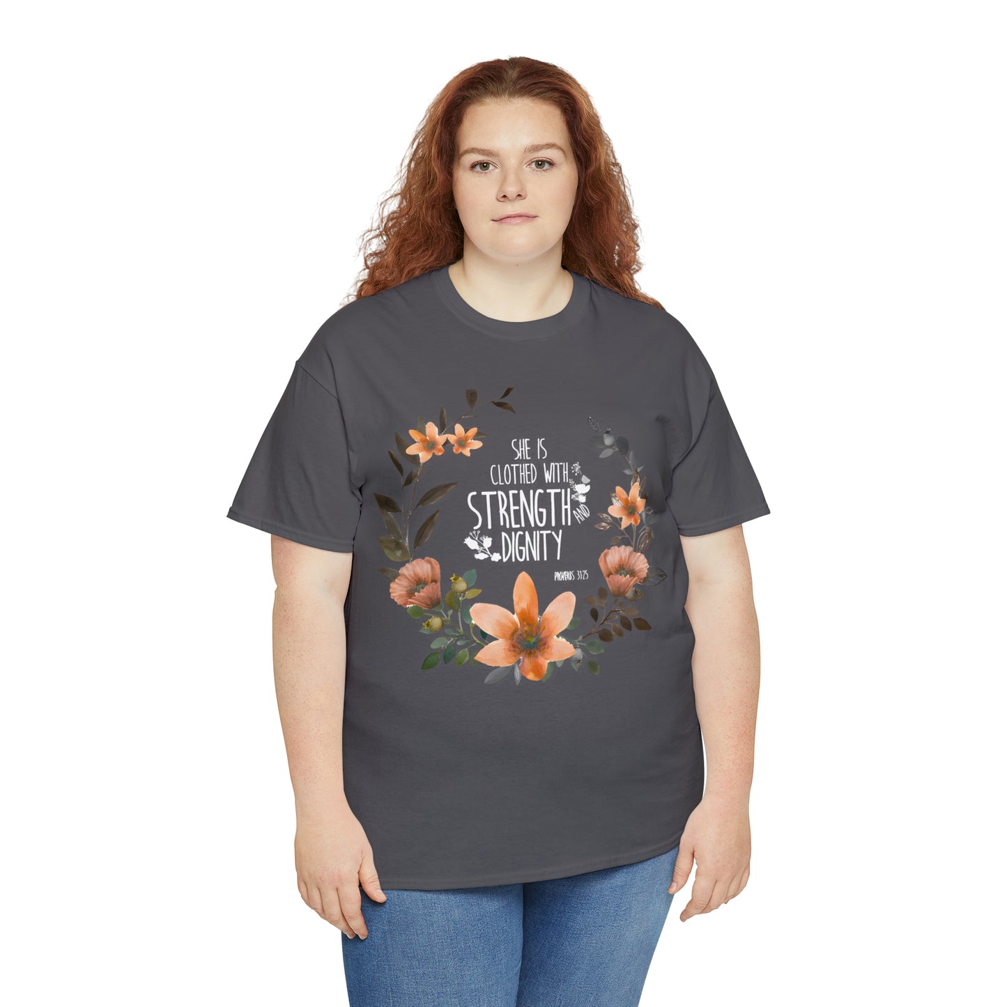 She is clothed with Strength and Dignity - Unisex Heavy Cotton Short Sleeve Tee