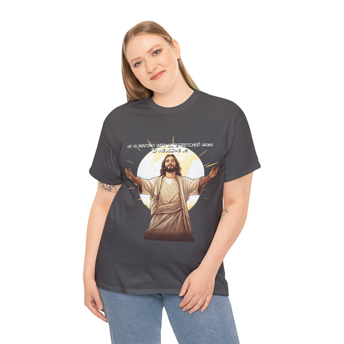 He is Waiting with Outstretched Arms to Welcome Us -  Unisex Heavy Cotton Tee (MB)