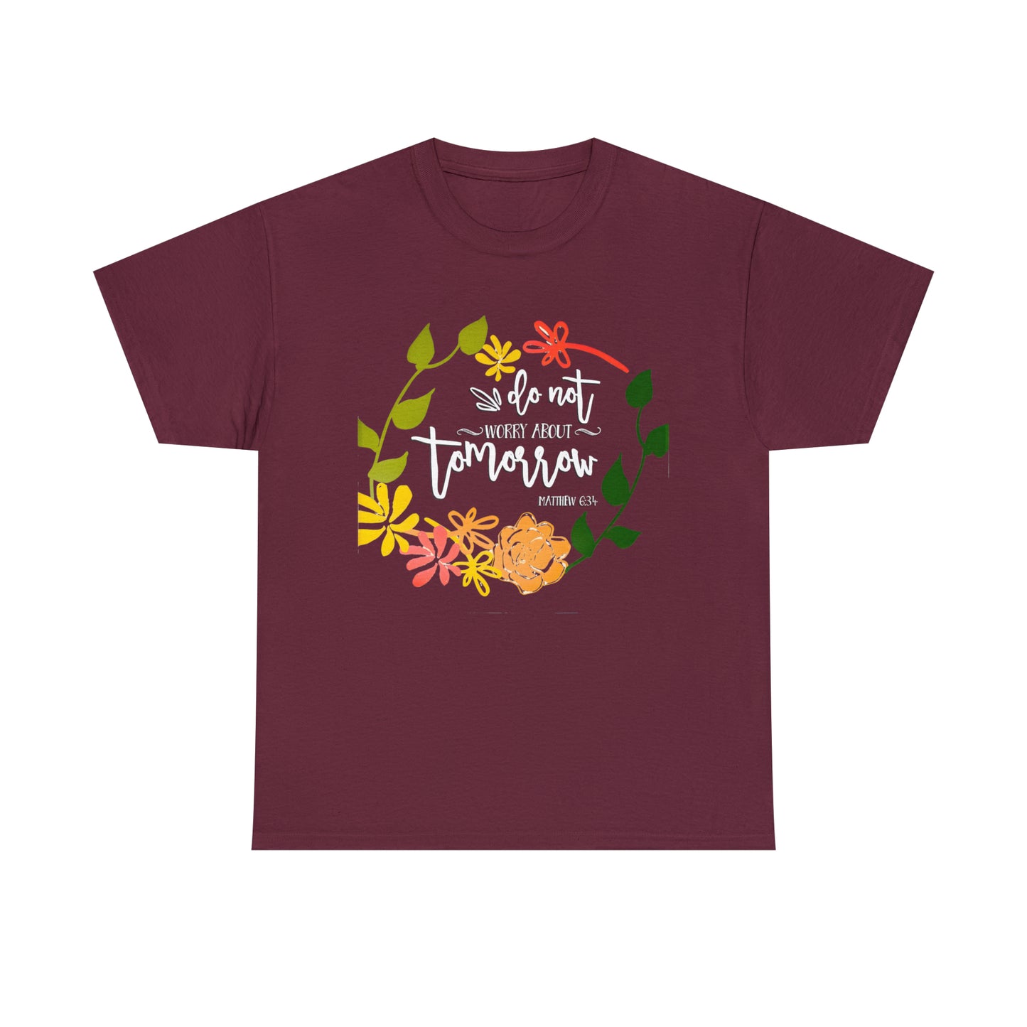 Do not worry about tomorrow (Matthew) - Unisex Heavy Cotton Short Sleeve Tee