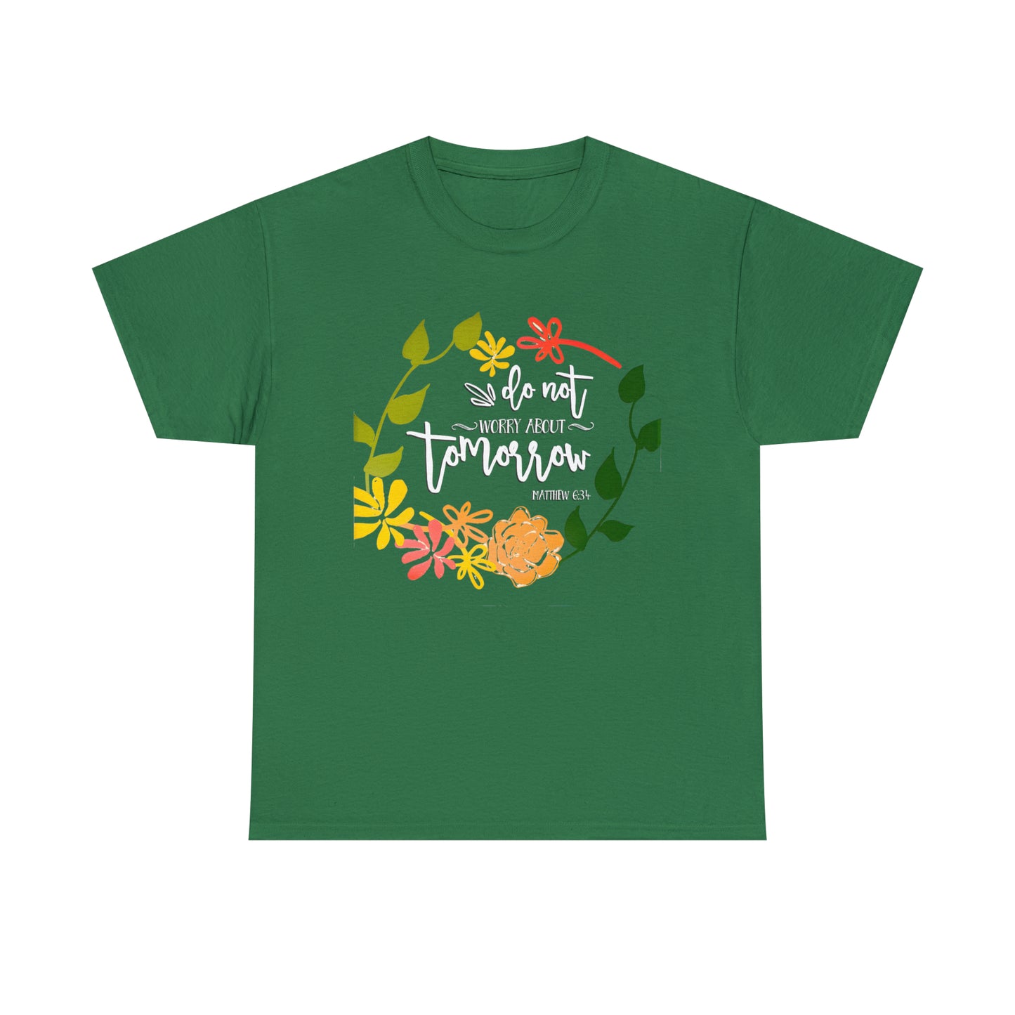 Do not worry about tomorrow (Matthew) - Unisex Heavy Cotton Short Sleeve Tee