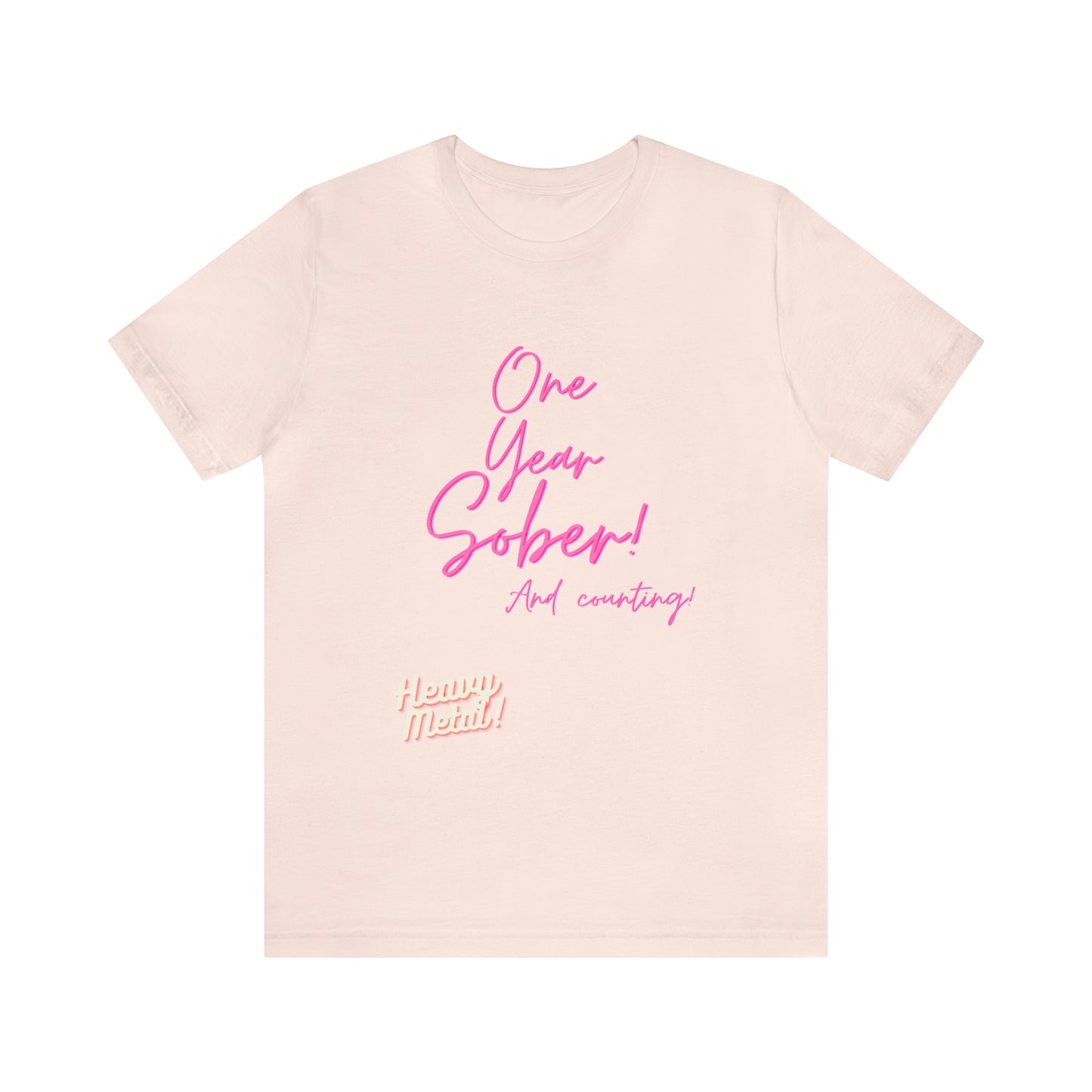 One Year Sober “Heavy Metal” Summer Font  (1 Year Sober) Unisex Jersey Short Sleeve Tee