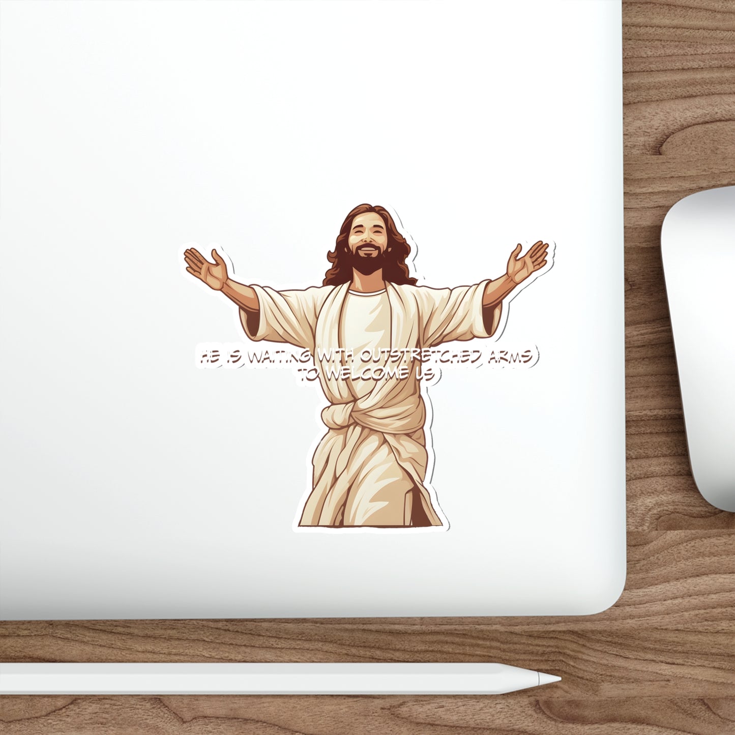 He is Waiting with Outstretched Arms to Welcome Us - Dialogue-4  Die-Cut Stickers (MB)