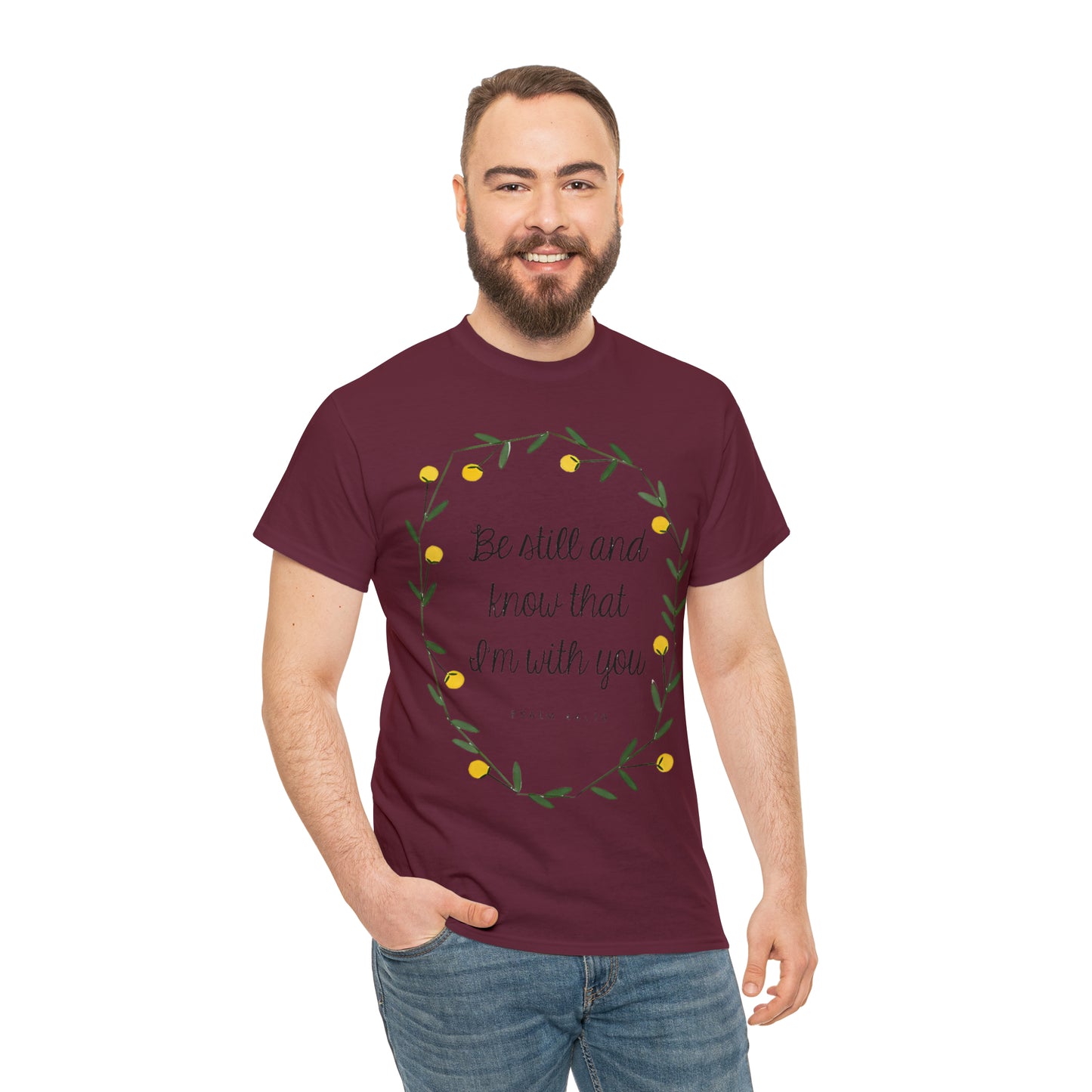 Be still and know that I am with you - Psalm Unisex Heavy Cotton Tee