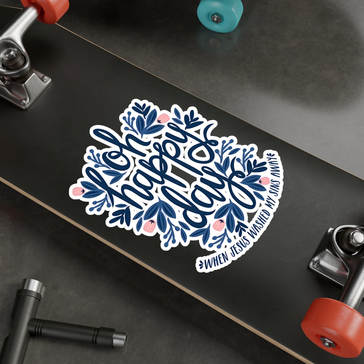 O Happy Day! - Kiss-Cut Vinyl Decals