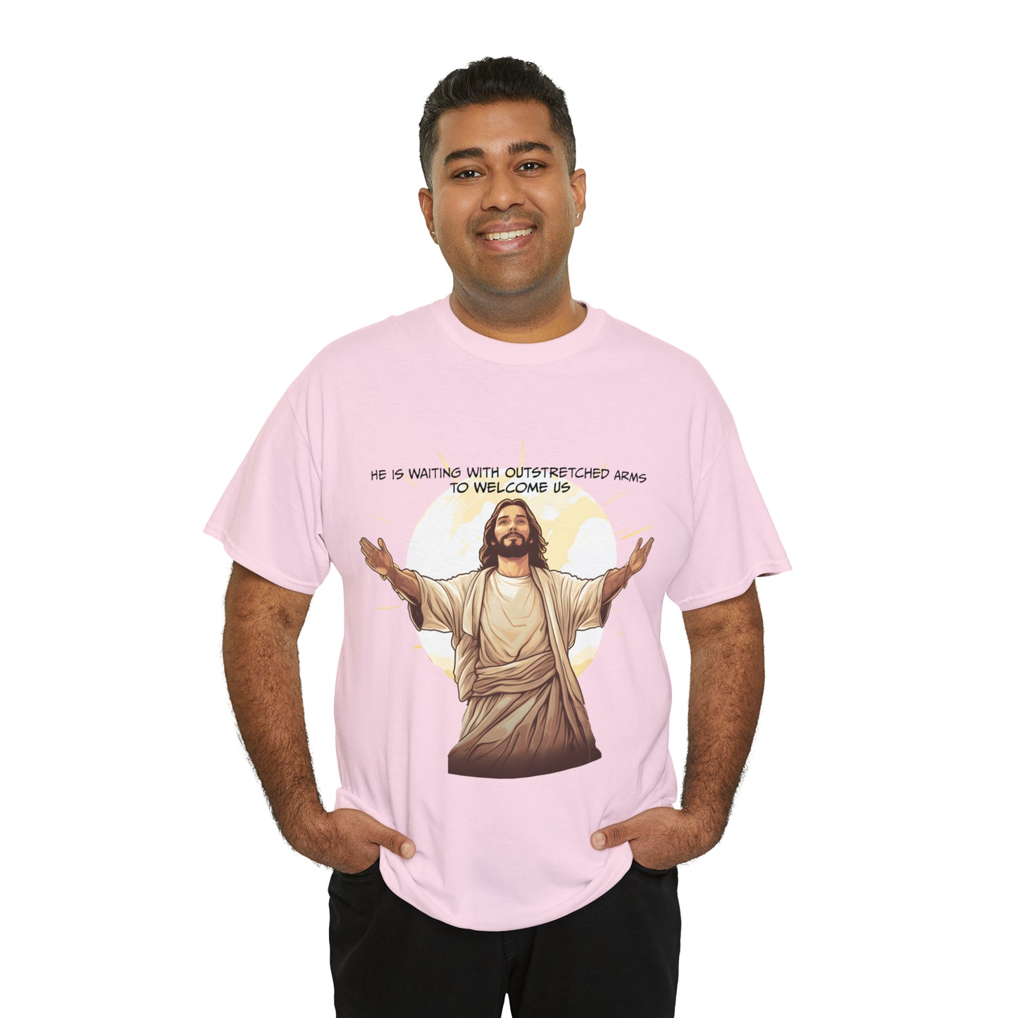 He is Waiting with Outstretched Arms to Welcome Us -  Unisex Heavy Cotton Tee (MB)