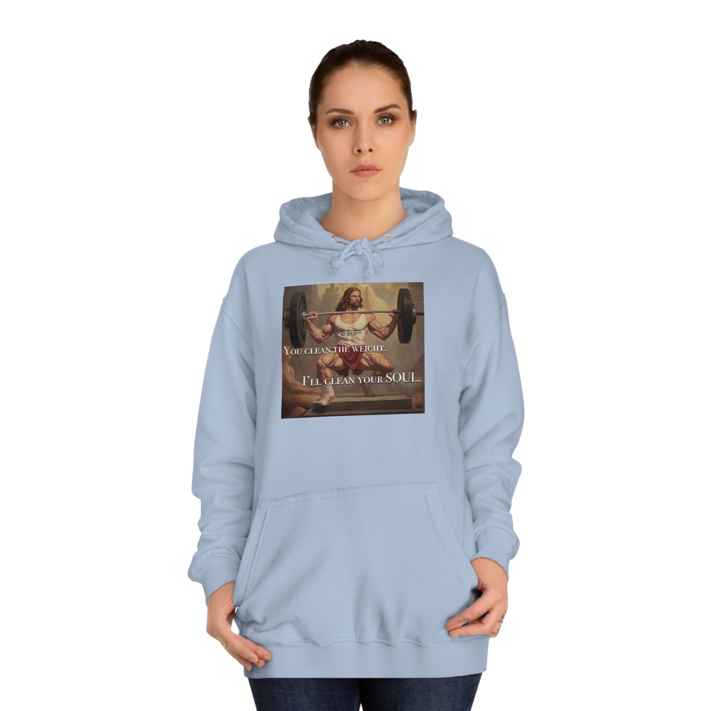 Body Builder Jesus Power Cleans Your Soul Unisex College Hoodie