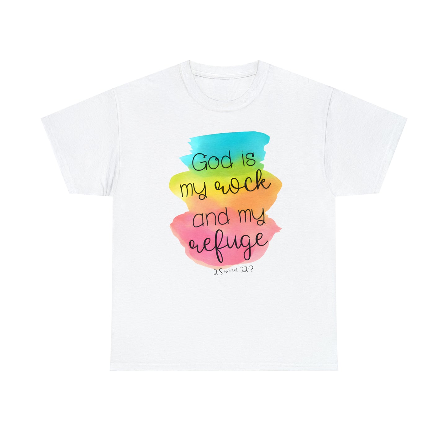 God is my rock and my refuge - Unisex Heavy Cotton Short Sleeve Tee