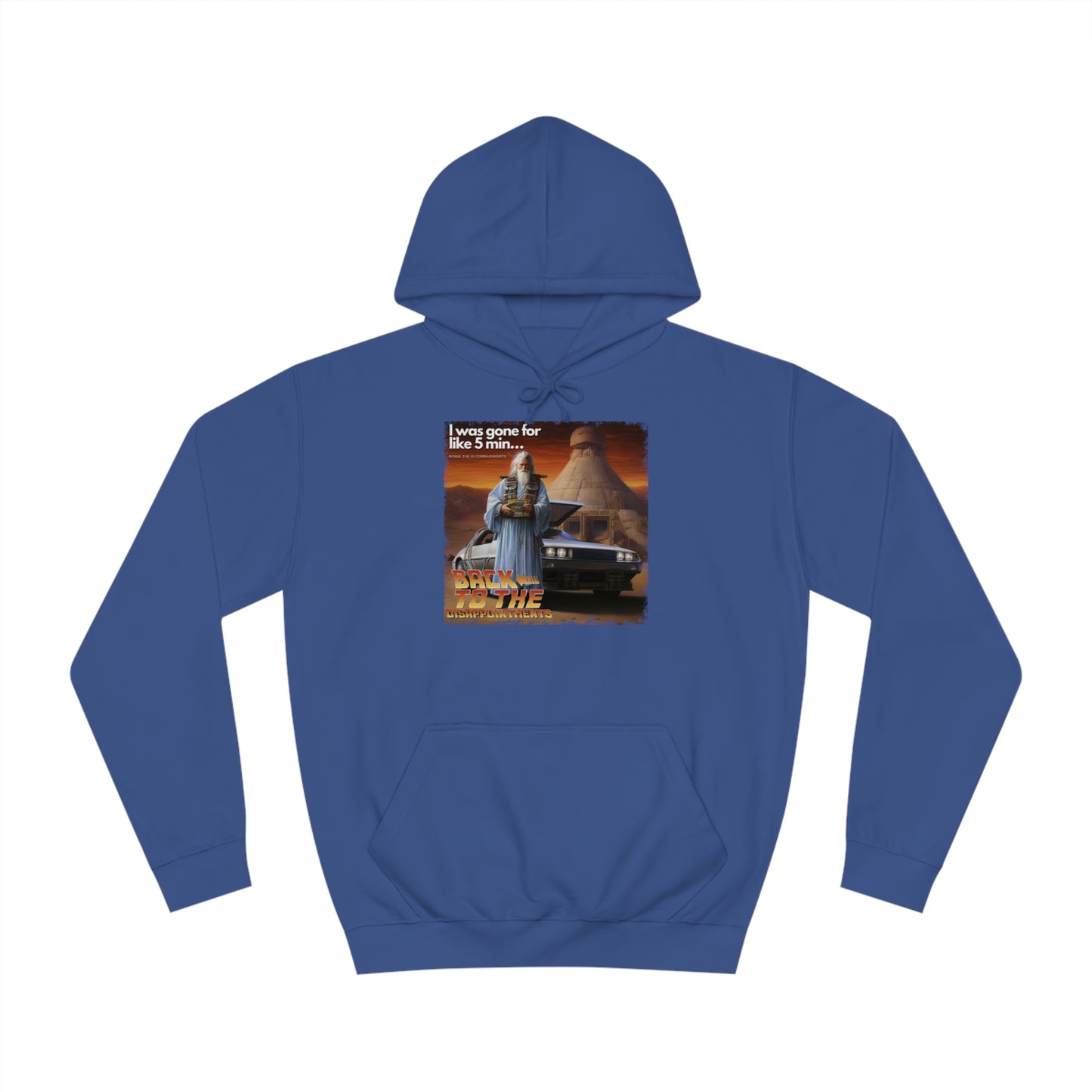 Back to the Disappointments (Exodus 32) - Unisex College Hoodie