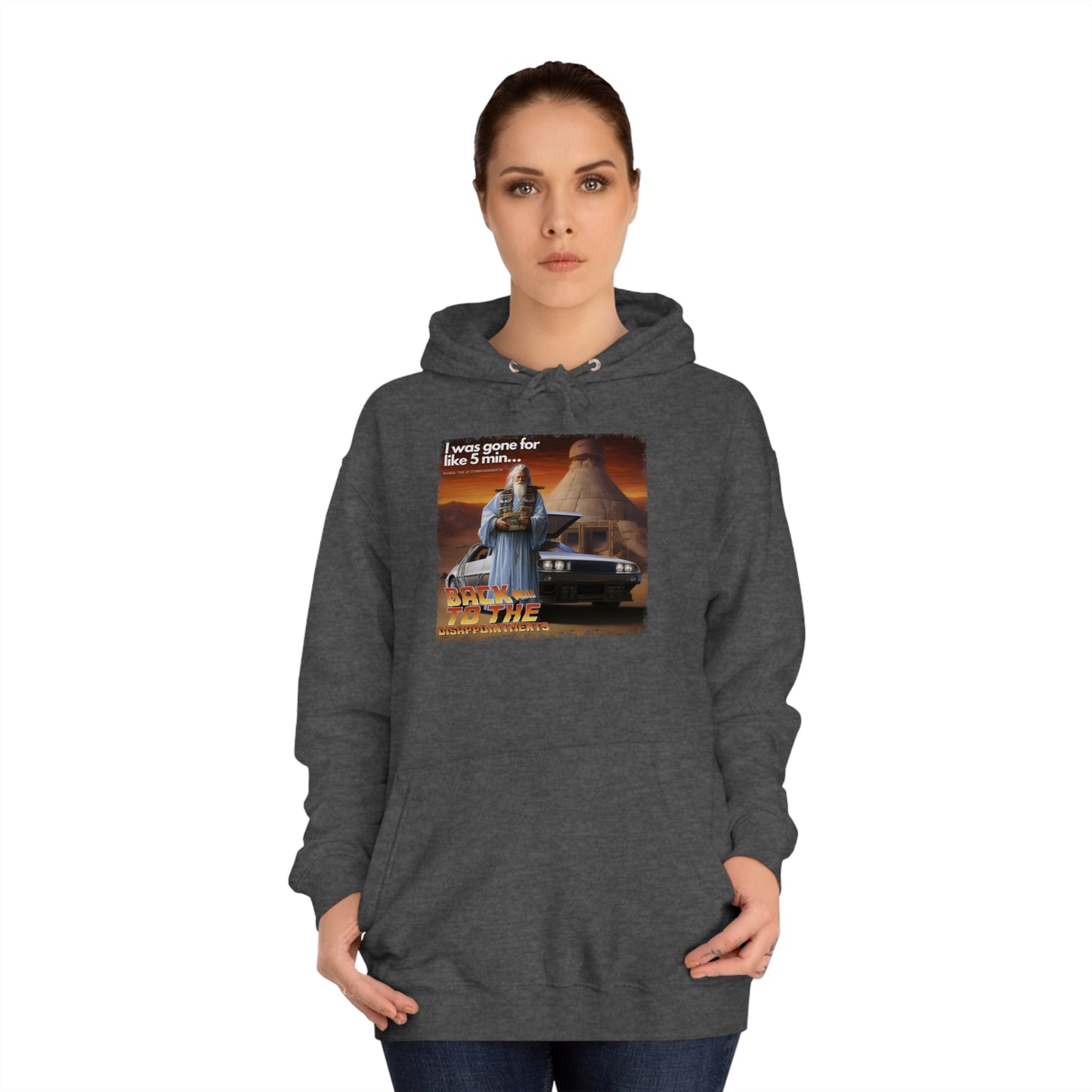 Back to the Disappointments (Exodus 32) - Unisex College Hoodie