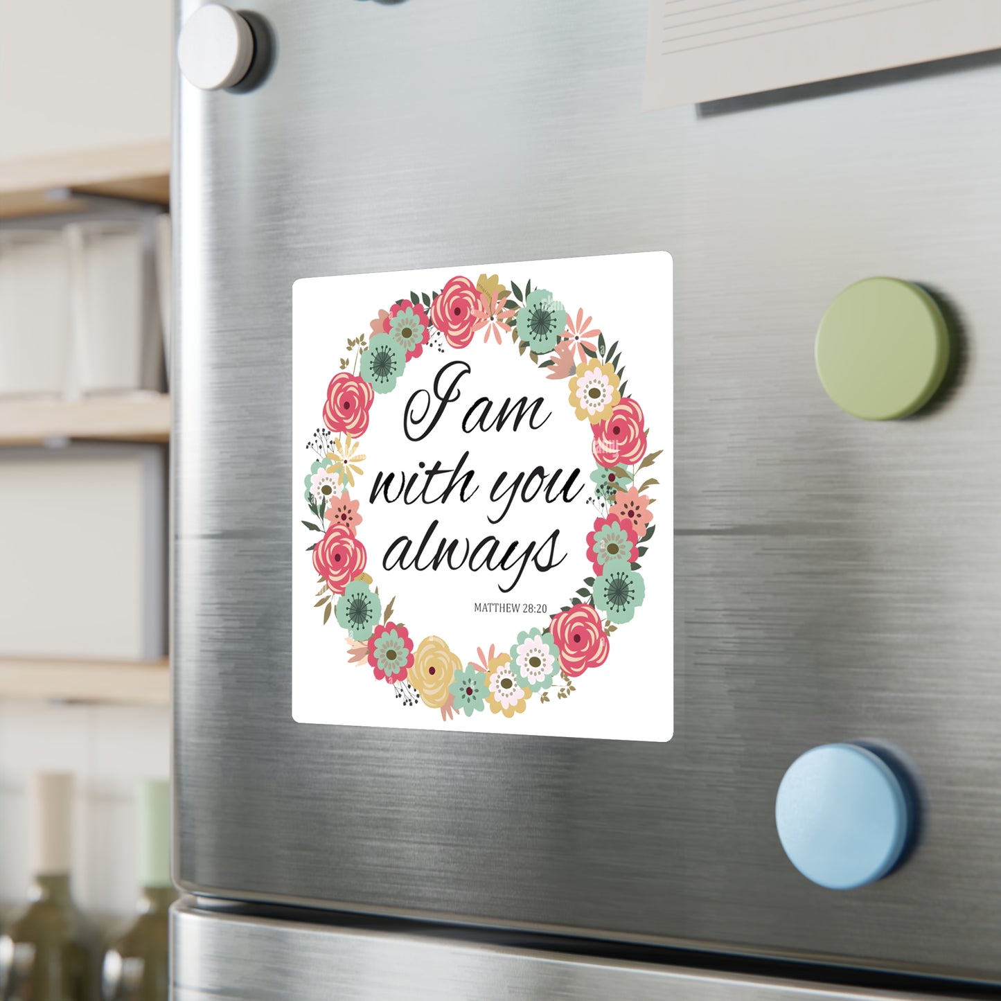 I am Always With You (Matthew)  Kiss-Cut Vinyl Decals