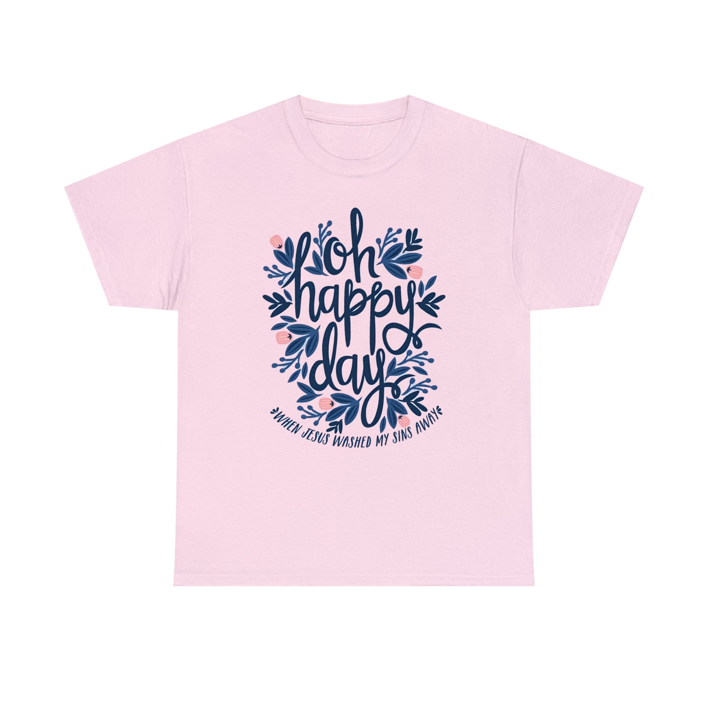 O Happy Day! - Unisex Heavy Cotton Tee