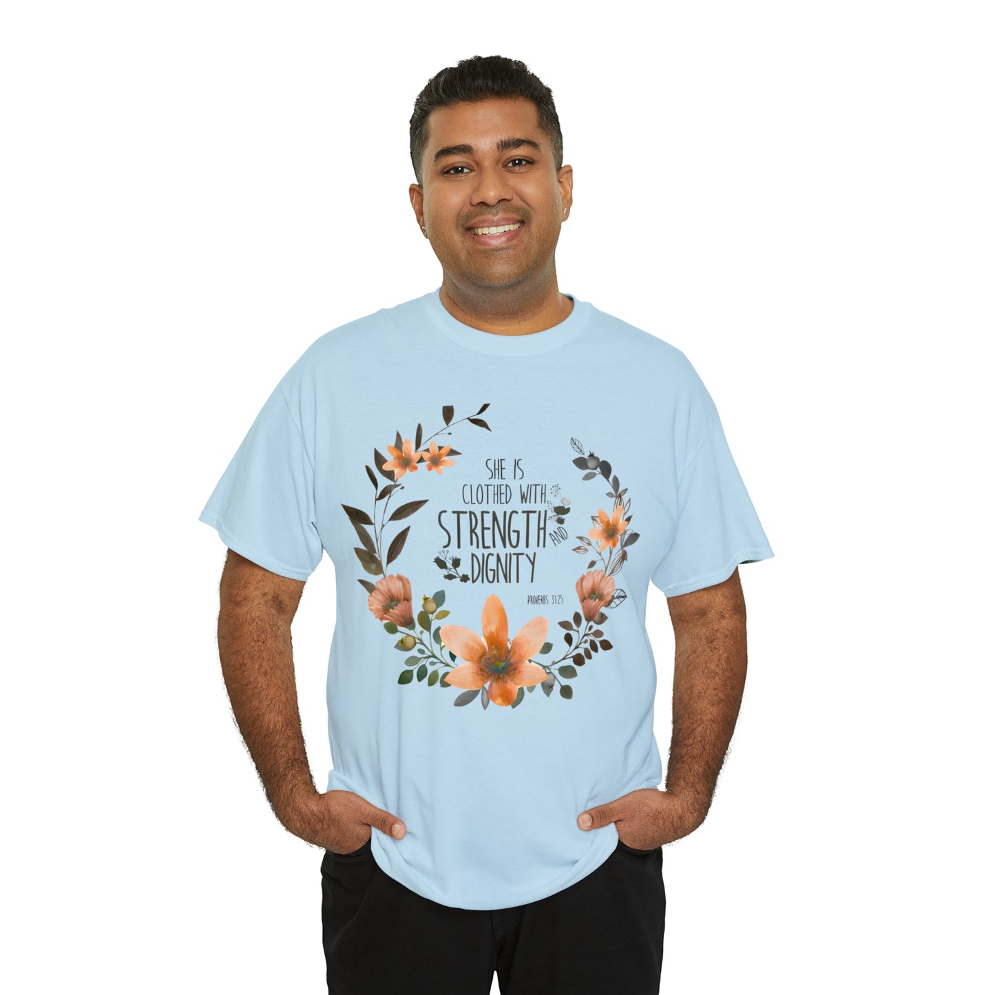 She is clothed with Strength and Dignity - Unisex Heavy Cotton Short Sleeve Tee