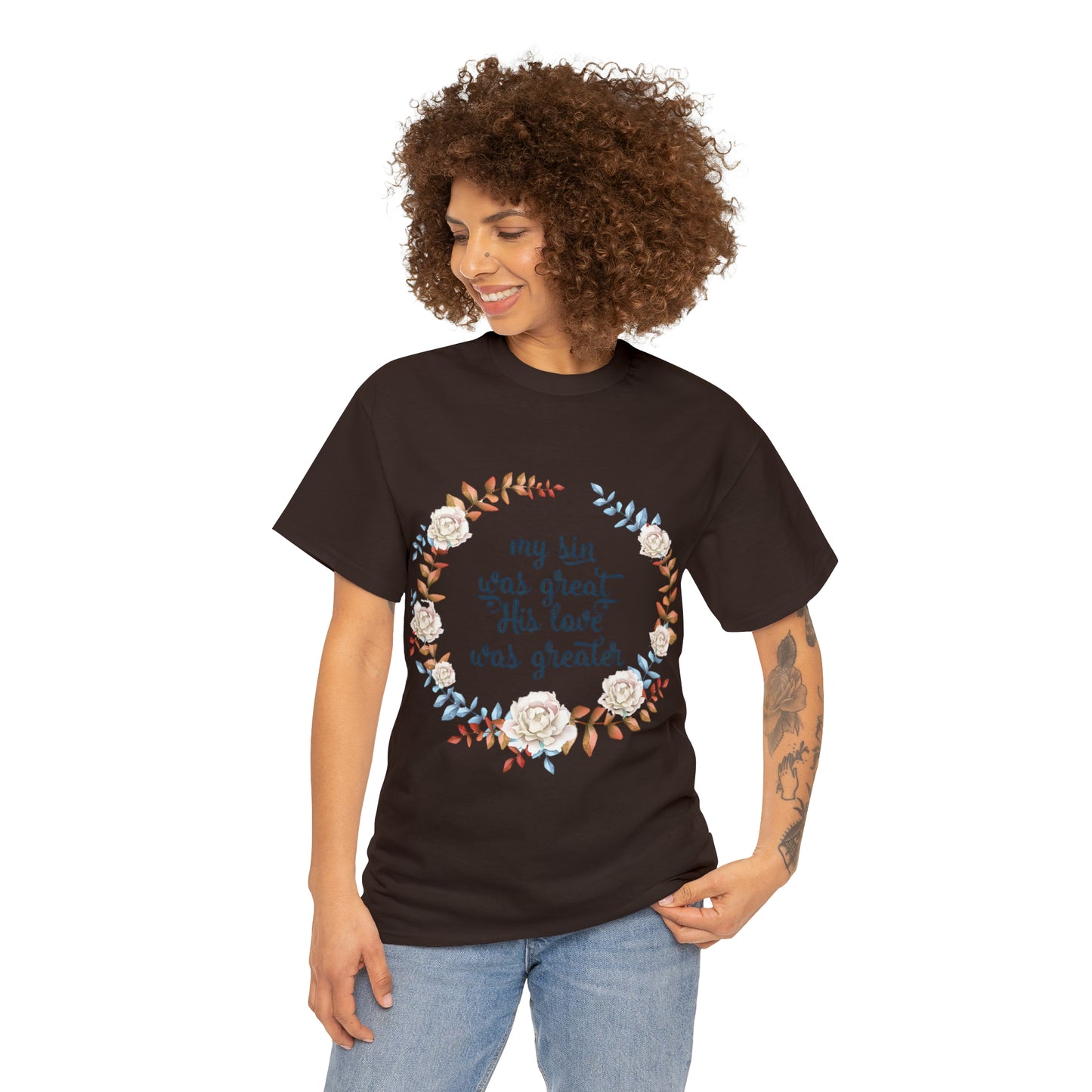 My Sin was great, HIS love was Greater -  Unisex Heavy Cotton Tee