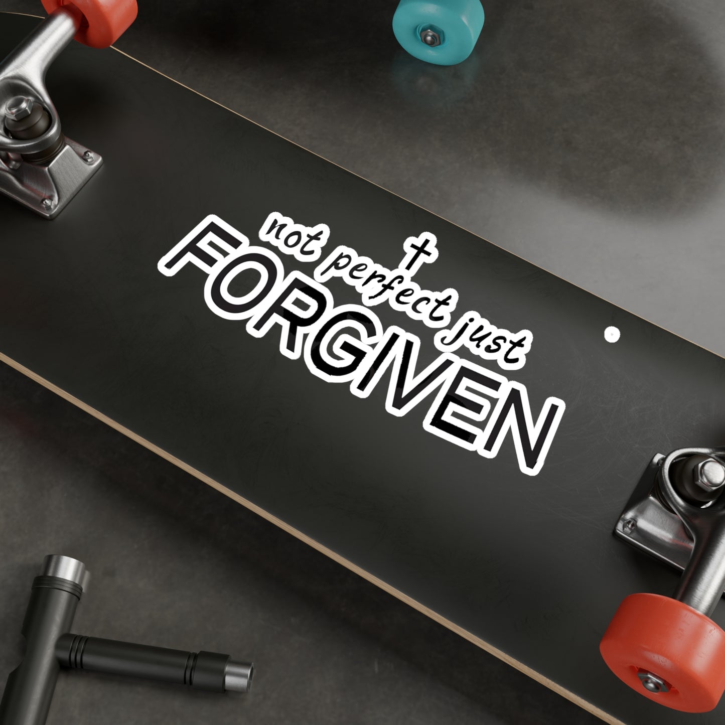 Not Perfect Just Forgiven Kiss-Cut Vinyl Decals