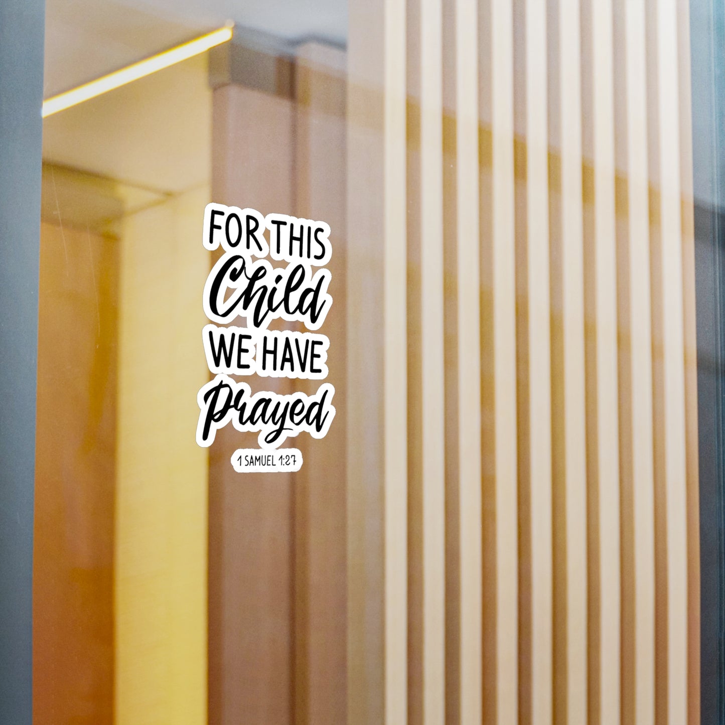 For this Child We Have Prayed 1 Samuel 1:27 Kiss-Cut Vinyl Decals