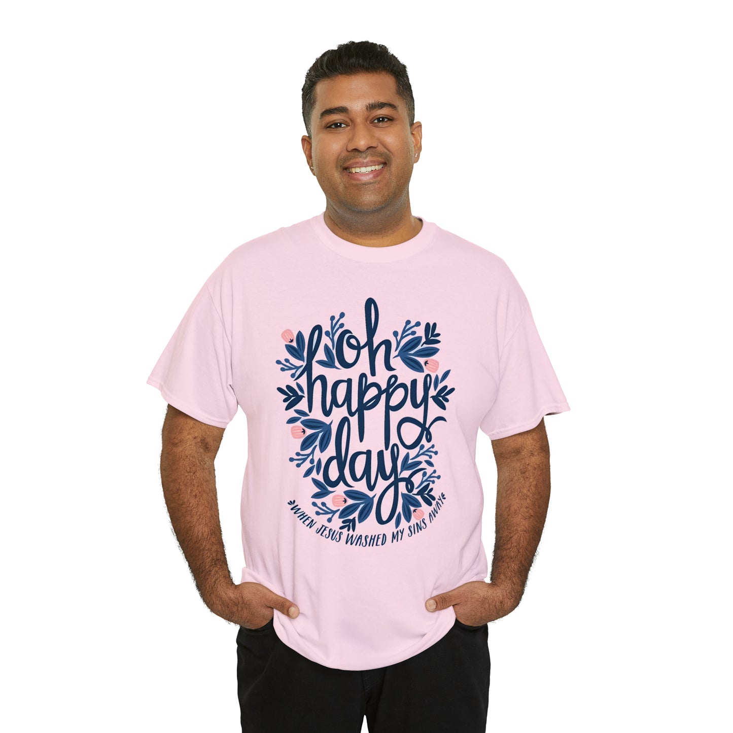 O Happy Day! - Unisex Heavy Cotton Tee