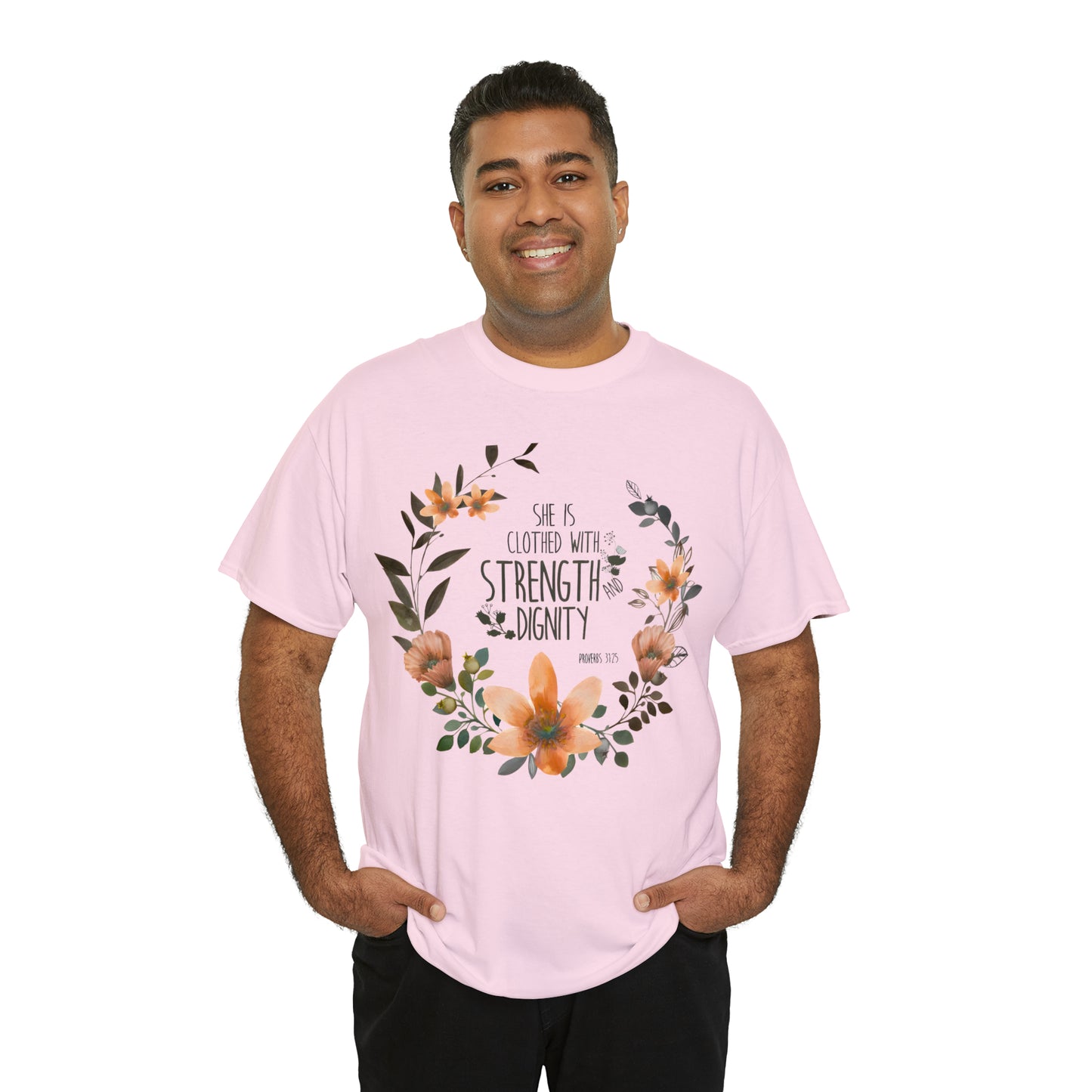She is clothed with Strength and Dignity - Unisex Heavy Cotton Short Sleeve Tee